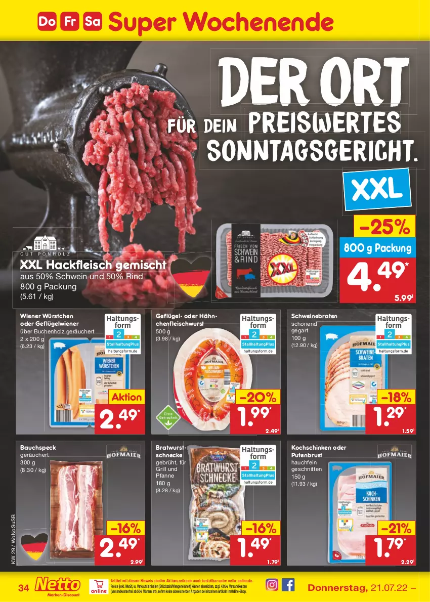 Aktueller Prospekt Netto Marken-Discount - Filial-Angebote - von 18.07 bis 23.07.2022 - strona 34 - produkty: Bau, braten, bratwurst, buch, eis, fleisch, fleischwurst, für grill und pfanne, Geflügel, grill, grill und pfanne, hackfleisch, hackfleisch gemischt, Hähnchenfleisch, Holz, kochschinken, ndk, pfanne, pute, putenbrust, reis, rind, schinken, schnitten, schwein, schweine, schweinebraten, Speck, Ti, und pfanne, usb, versandkostenfrei, wein, weine, wiener, wiener würstchen, wurst, würstchen