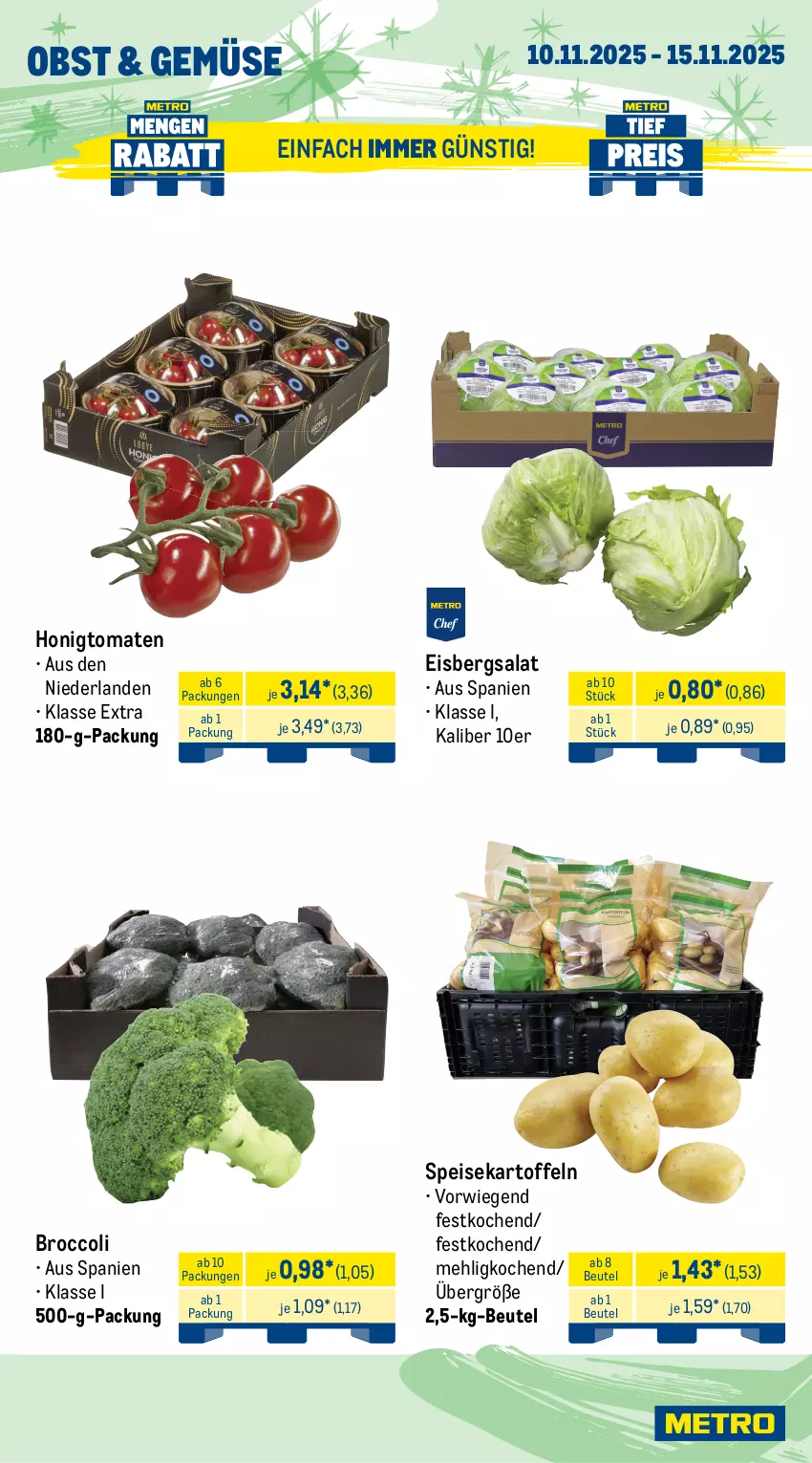Aktueller Prospekt Metro - Wochen-Angebote - von 10.11 bis 15.11.2025 - strona 8 - produkty: ACC, angebot, Becher, beutel, broccoli, butter, eis, eisbergsalat, honig, Honigtomaten, irische butter, joghur, joghurt, kartoffel, kartoffeln, kerrygold, mac, mehl, milch, milka, milkana, obst, sahne, Sahnejoghurt, salat, Schal, Schale, speisekartoffeln, Ti, tomate, tomaten