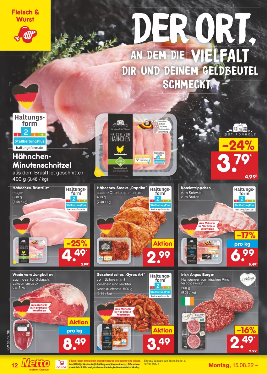 Aktueller Prospekt Netto Marken-Discount - Filial-Angebote - von 15.08 bis 20.08.2022 - strona 12 - produkty: bestpreis, beutel, braten, brustfilet, burger, eis, filet, fleisch, geschnetzeltes, gewürz, gulasch, gyros, hähnchen-brustfilet, hamburger, jungbullen, knoblauch, kotelett, minutenschnitzel, mit zwiebeln, ndk, paprika, reis, rind, schnitten, schnitzel, schwein, steak, steaks, Ti, versandkostenfrei, wein, wurst, Zelt, zwiebel, zwiebeln