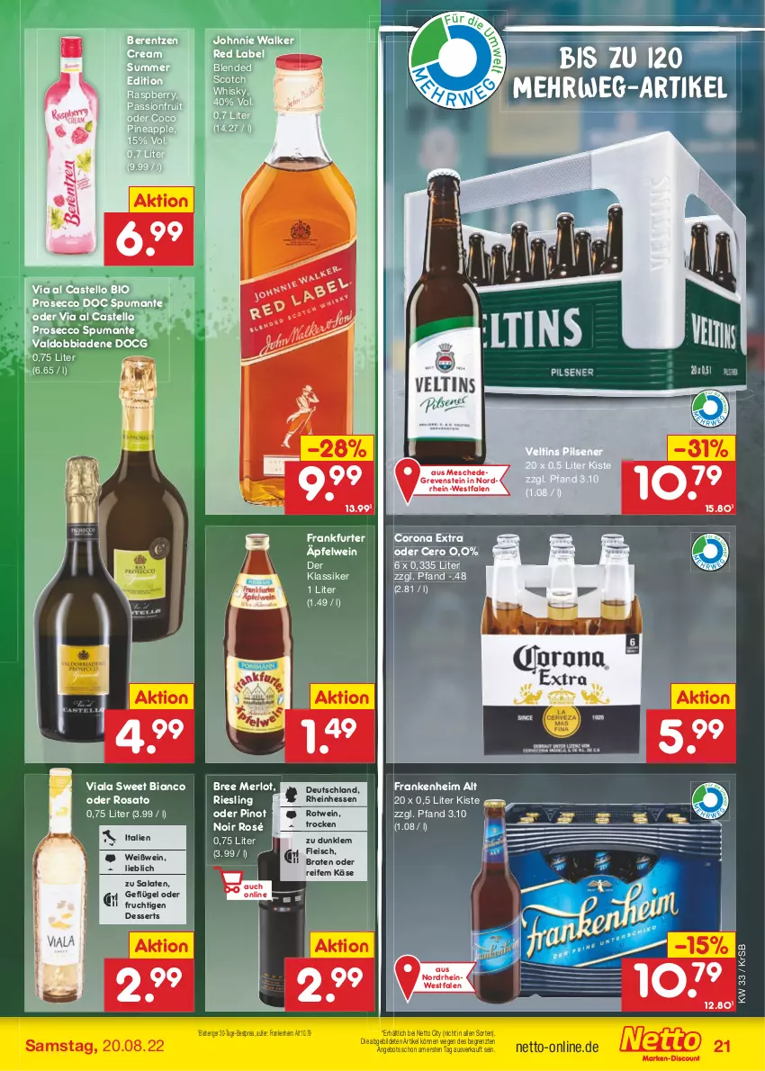 Aktueller Prospekt Netto Marken-Discount - Filial-Angebote - von 15.08 bis 20.08.2022 - strona 21 - produkty: angebot, Apple, berentzen, bestpreis, bio, blended scotch, blended scotch whisky, braten, bree, corona, corona extra, dessert, desserts, ecco, eis, fleisch, frankfurter, frucht, Geflügel, johnnie walker, Käse, merl, merlot, pils, pilsener, Pinot, pinot noir, prosecco, puma, raspberry, reis, riesling, rosato, rotwein, rwe, salat, salate, scotch, scotch whisky, spumante, Ti, valdo, veltins, veltins pilsener, wein, Weißwein, whisky, ZTE