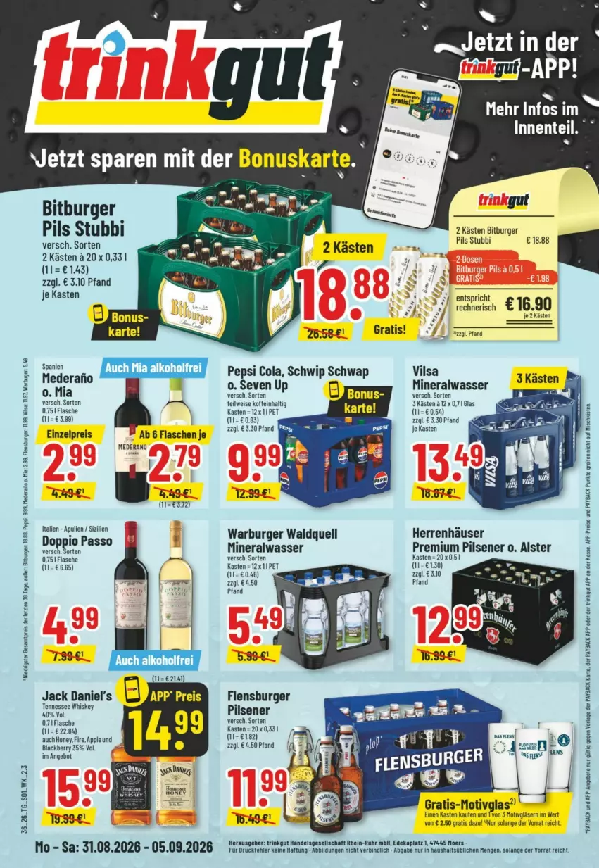 Aktueller Prospekt Trinkgut - Prospekte - von 30.08 bis 05.09.2026 - strona 1 - produkty: Alwa, angebot, Apple, bitburger, bitburger pils, burger, cola, eis, ente, flasche, flensburger, Gläser, jack daniel, jack daniel's, lack, mineralwasser, pepsi, Pepsi Cola, pils, pilsener, premium pils, reis, Schwip Schwap, tennessee whiskey, Ti, vilsa, wasser, whiskey, ZTE
