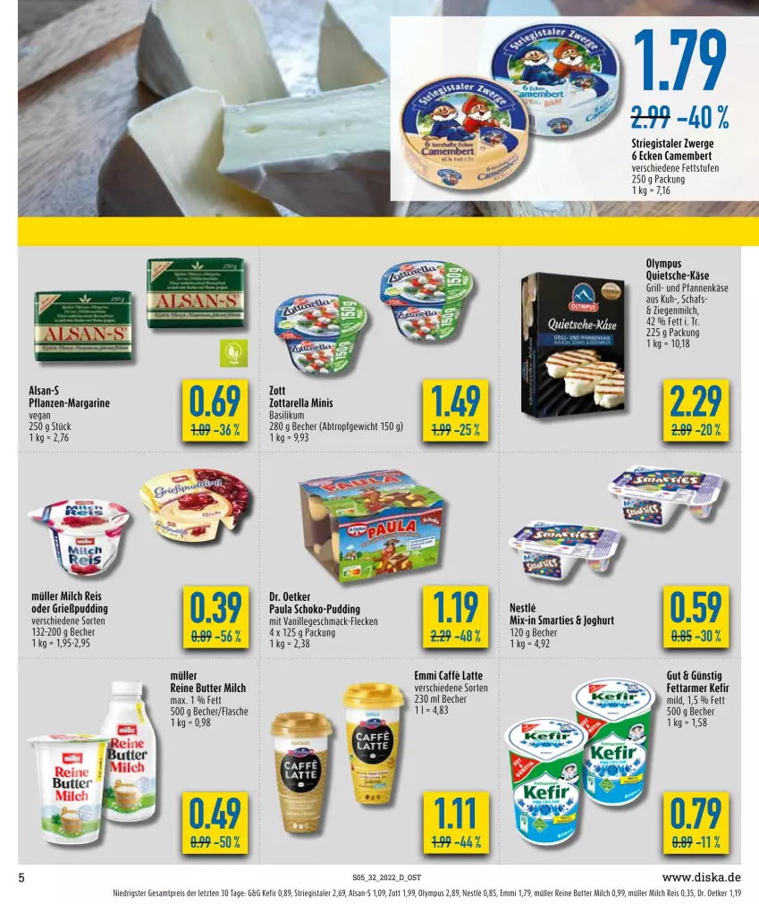 Aktueller Prospekt Diska - Prospekte - von 08.08 bis 13.08.2022 - strona 5 - produkty: basilikum, Becher, butter, caffe, camembert, Dr. Oetker, eis, emmi, flasche, Grießpudding, grill, joghur, joghurt, Käse, Kefir, latte, mac, margarine, milch, Müller, Nike, Paula, pfanne, pfannen, pfannenkäse, pflanze, pflanzen, pudding, reis, rel, schoko, smarties, Ti, und pfanne, vanille, zott, ZTE