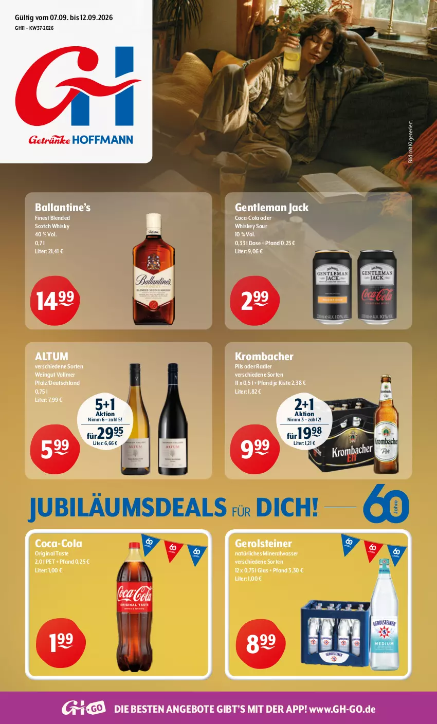 Aktueller Prospekt Getraenke Hoffmann - Prospekte - von 07.09 bis 12.09.2026 - strona 1 - produkty: Alwa, angebot, angebote, ball, blended scotch, blended scotch whisky, coca-cola, cola, gerolsteine, gerolsteiner, gin, Jubiläums, krombache, krombacher, mineralwasser, natürliches mineralwasser, oder radler, pils, radler, scotch, scotch whisky, steiner, Ti, wasser, wein, whiskey, whisky