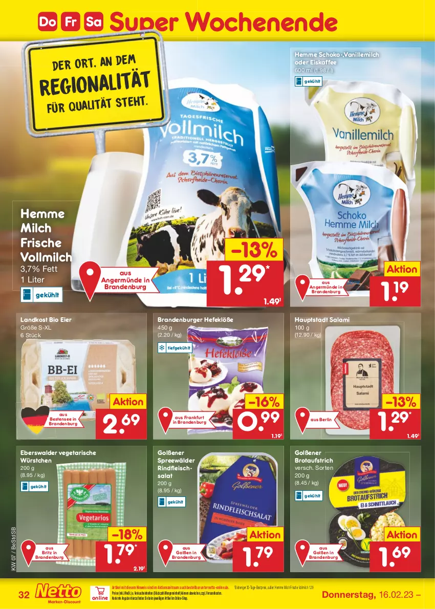 Aktueller Prospekt Netto Marken-Discount - Filial-Angebote - von 13.02 bis 18.02.2023 - strona 32 - produkty: aufstrich, bestpreis, bio, brot, brotaufstrich, burger, eier, eis, eiskaffee, fleisch, fleischsalat, Germ, Hefe, kaffee, milch, ndk, reis, rind, rindfleisch, salami, salat, schoko, spreewälder, Ti, vanille, Vegeta, vollmilch, würstchen