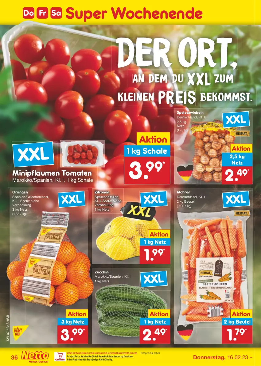 Aktueller Prospekt Netto Marken-Discount - Filial-Angebote - von 13.02 bis 18.02.2023 - strona 36 - produkty: beko, bestpreis, beutel, eis, leine, möhren, ndk, orange, orangen, pflaume, pflaumen, reis, Schal, Schale, Speisezwiebeln, Ti, tomate, tomaten, zitrone, zitronen, zucchini, zwiebel, zwiebeln