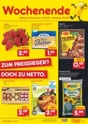 Gazetka promocyjna Netto Marken-Discount - Filial-Angebote - Gazetka - ważna od 18.02 do 18.02.2023 - strona 31 - produkty: angebot, beere, beeren, bestpreis, bio, butter, dünger, eis, erdbeere, erdbeeren, hähnchenschenkel, henkel, joghur, joghurt, maggi, maggi fix, meggle, pflanze, pflanzen, reis, Schal, Schale, schenkel, Streichzart, Ti, WICK, ZTE