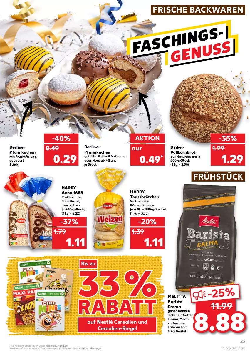 Aktueller Prospekt Kaufland - von 24.02 bis 02.03.2022 - strona 23 - produkty: angebot, angebote, auer, backwaren, berliner, beutel, bohne, bohnen, brot, brötchen, café au lait, caffè crema, cerealien, creme, eier, eierlikör, frische backwaren, frucht, kaffee, korn, Kornbrot, kuchen, likör, melitta, milch, mit frucht, natur, nestlé, Pfannkuchen, riegel, schnitten, Ti, toast, vollkornbrot