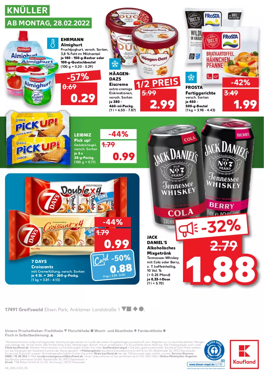 Aktueller Prospekt Kaufland - von 24.02 bis 02.03.2022 - strona 48 - produkty: alkohol, almighur, almighurt, angebot, angebote, Becher, beutel, bio, cola, creme, Croissant, croissants, drucker, ehrmann, ehrmann almighurt, eis, eiscreme, Engel, erde, feinkost, feinkosttheke, fertiggericht, fertiggerichte, fisch, fischtheke, fleisch, frosta, frucht, fruchtjoghurt, getränk, jack daniel, jack daniel's, joghur, joghurt, Käse, käsetheke, kerze, leibniz, milch, Mixgetränk, Pick Up!, quetschbeutel, reis, riegel, Ti, whiskey, wurst, ZTE