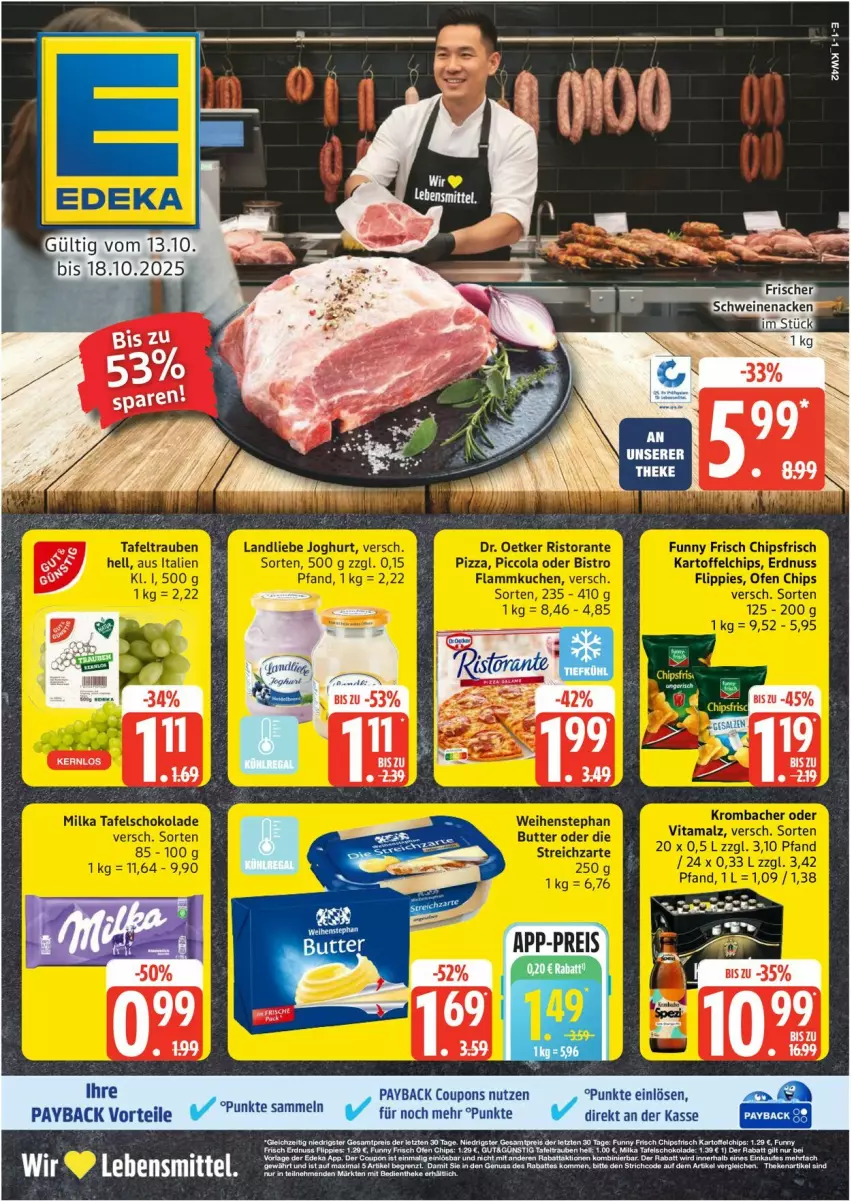 Aktueller Prospekt Edeka - Prospekte - von 13.10 bis 18.10.2025 - strona 1 - produkty: chips, eis, Funny Frisch, lebensmittel, Ofen, reis, schwein, schweine, schweinenacken, wein, weine, ZTE