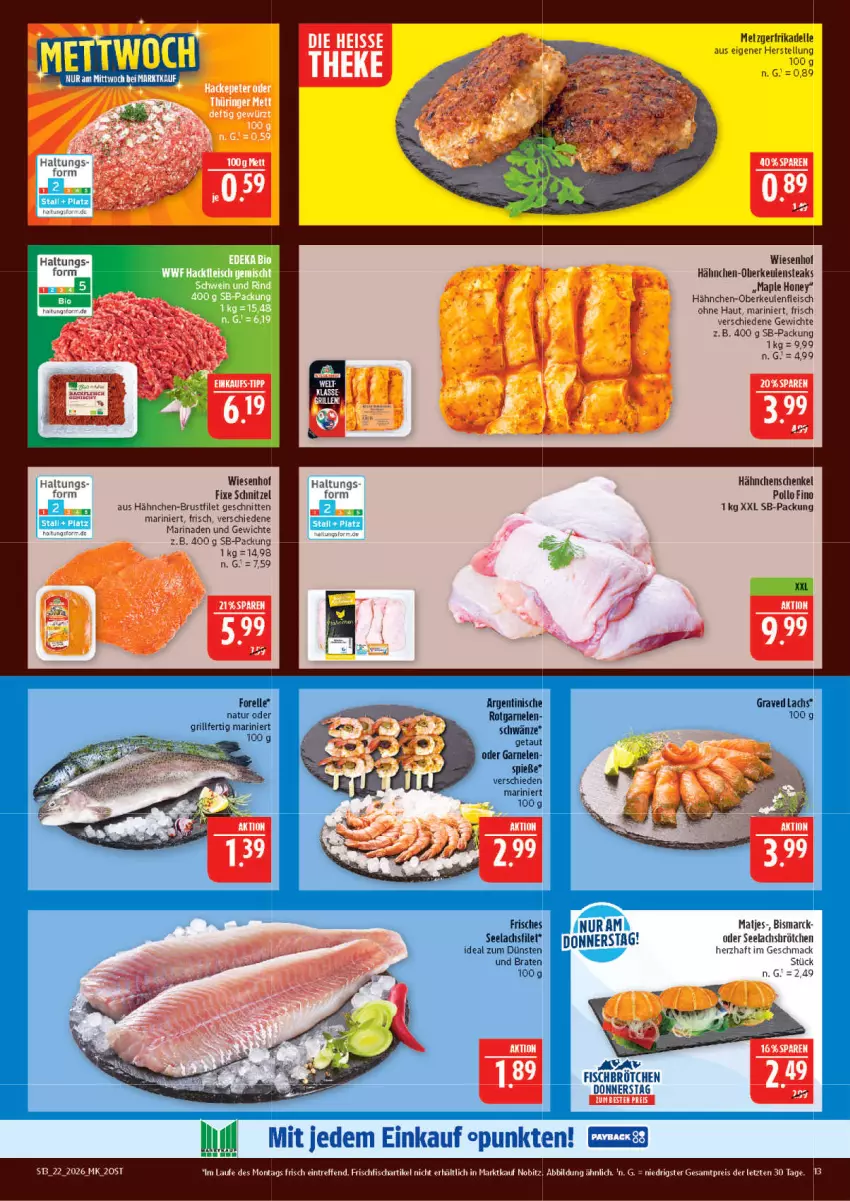 Aktueller Prospekt Marktkauf - Prospekt - von 24.05 bis 30.05.2026 - strona 13 - produkty: bismarck, braten, brötchen, brustfilet, dell, eis, elle, filet, fisch, fleisch, forelle, frischfisch, garnelen, grill, hähnchen-brustfilet, Hähnchen-Oberkeulen, hähnchenschenkel, henkel, lachs, lachsfilet, mac, marinade, matjes, natur, Pollo Fino, reis, rel, schenkel, schnitten, schnitzel, seelachsfilet, steak, steaks, Ti, wiesenhof, ZTE