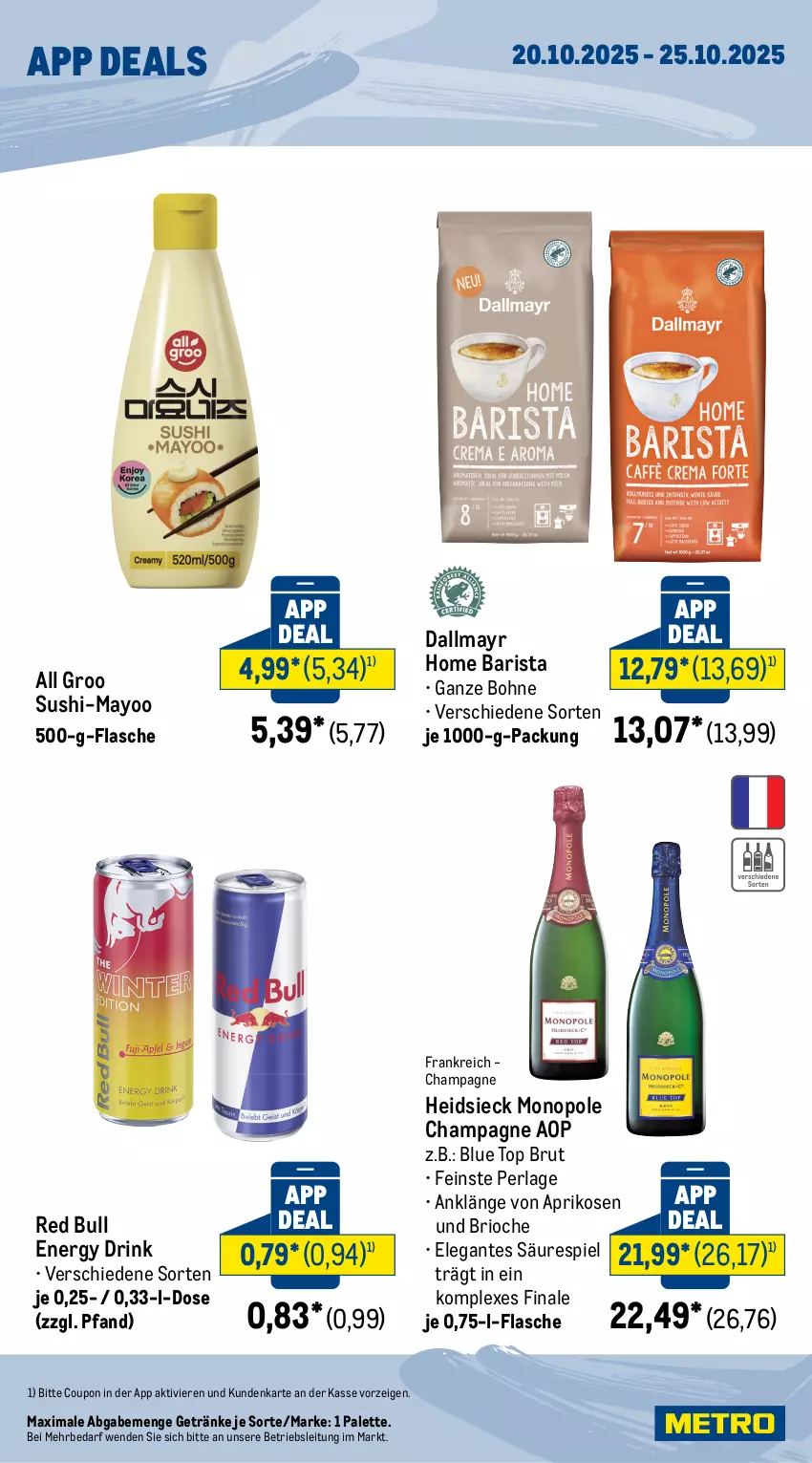 Aktueller Prospekt Metro - App Deals - von 20.10 bis 25.10.2025 - strona 2 - produkty: aprikose, aprikosen, bohne, brut, champagne, coupon, dallmayr, drink, energy drink, flasche, getränk, getränke, Palette, perla, red bull, Sushi, Ti, Yo