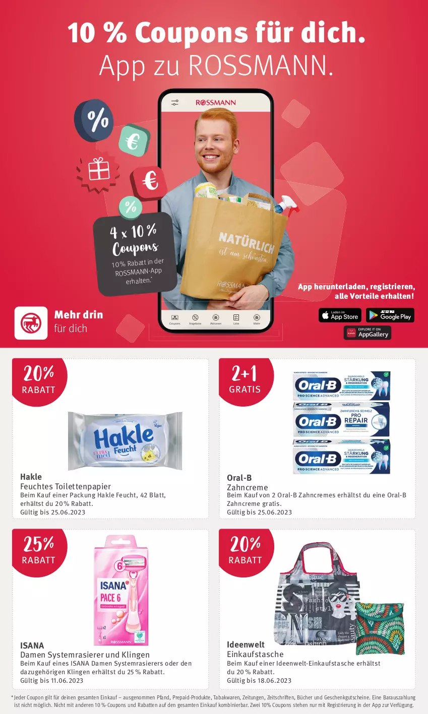 Aktueller Prospekt Rossmann - Prospekte - von 27.05 bis 09.06.2023 - strona 5 - produkty: angebot, angebote, coupon, coupons, creme, Einkaufstasche, feuchtes toilettenpapier, gutschein, gutscheine, hakle, isana, oral-b, papier, rasierer, sana, Tasche, Ti, toilettenpapier, zahncreme