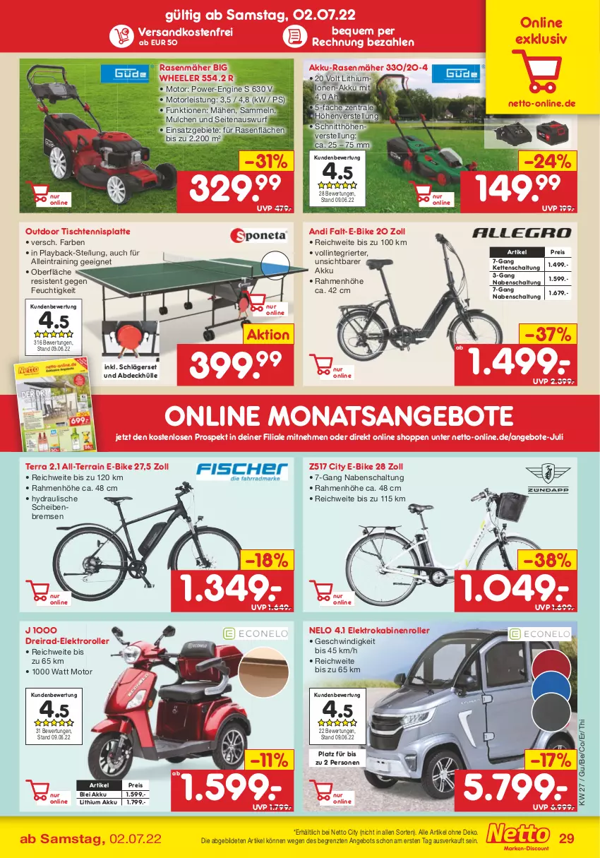 Aktueller Prospekt Netto Marken-Discount - Filial-Angebote - von 04.07 bis 09.07.2022 - strona 29 - produkty: akku, akku-rasenmäher, angebot, angebote, Dreirad, E-Bike, eis, Elektro, Elektroroller, gin, Kette, latte, ndk, rasen, rasenmäher, reis, Roller, Schal, senf, Ti, tisch, versandkostenfrei, ZTE