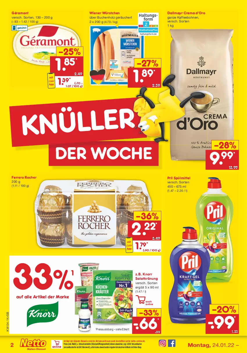 Aktueller Prospekt Netto Marken-Discount - Filial-Angebote - von 24.01 bis 29.01.2022 - strona 2 - produkty: bohne, bohnen, buch, dallmayr, eis, ferrero, Ferrero Rocher, géramont, Holz, kaffee, kaffeebohnen, knorr, ndk, pril, reis, salat, salatkrönung, spülmittel, Ti, versandkostenfrei, wiener, wiener würstchen, würstchen