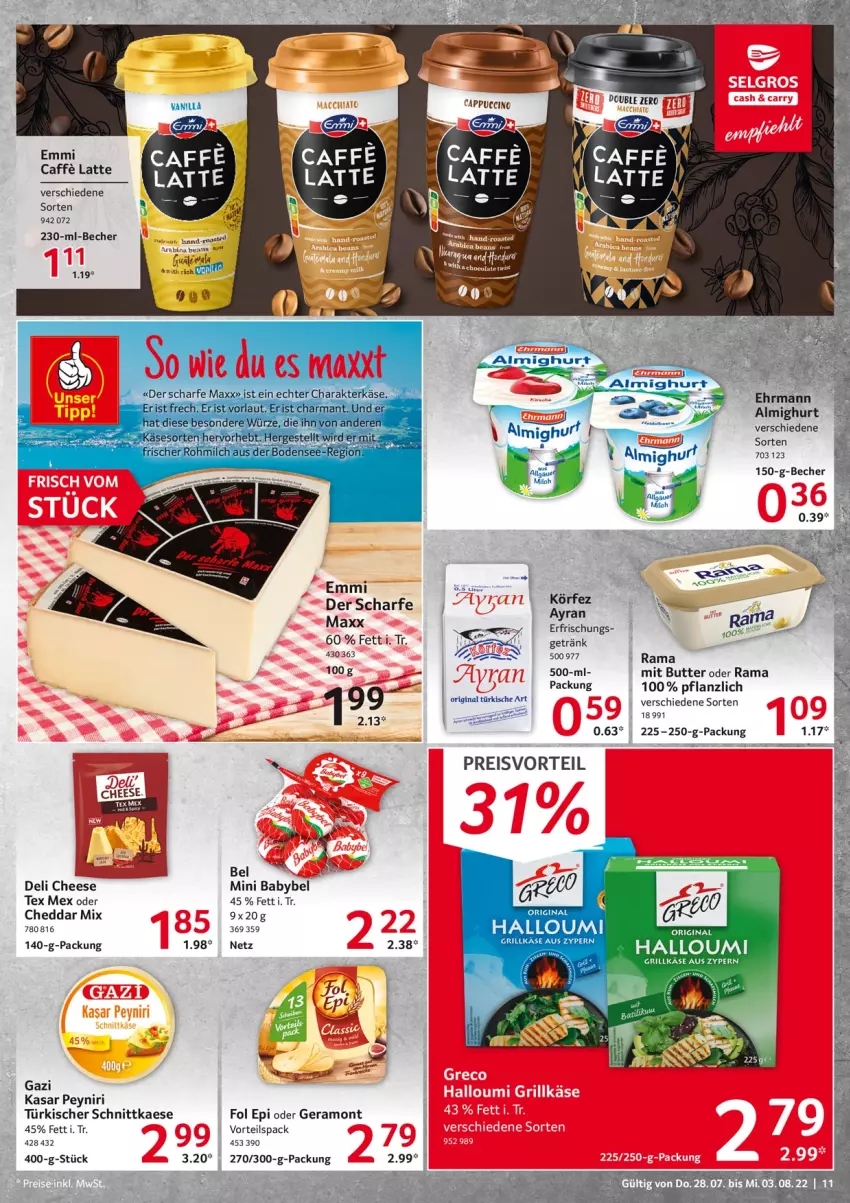 Aktueller Prospekt Selgros - Food - von 28.07 bis 03.08.2022 - strona 11 - produkty: aeg, almighur, almighurt, babybel, Becher, butter, caffe, cheddar, ehrmann, eier, eis, emmi, fol epi, getränk, gin, grill, grillkase, Halloumi, harman, kaes, latte, mab, mini babybel, preisvorteil, rama, reis, Ti