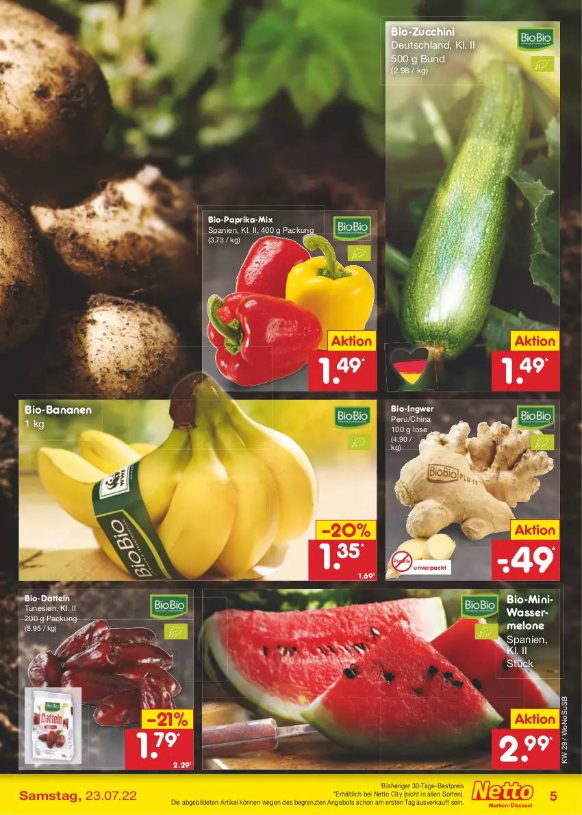 Aktueller Prospekt Netto Marken-Discount - Filial-Angebote - von 18.07 bis 23.07.2022 - strona 5 - produkty: angebot, asti, banane, bananen, bestpreis, bio, bio-bananen, Bio-Paprika, bio-zucchini, Datteln, eis, ingwer, melone, paprika, reis, Ti, usb, wasser, wassermelone, ZTE, zucchini