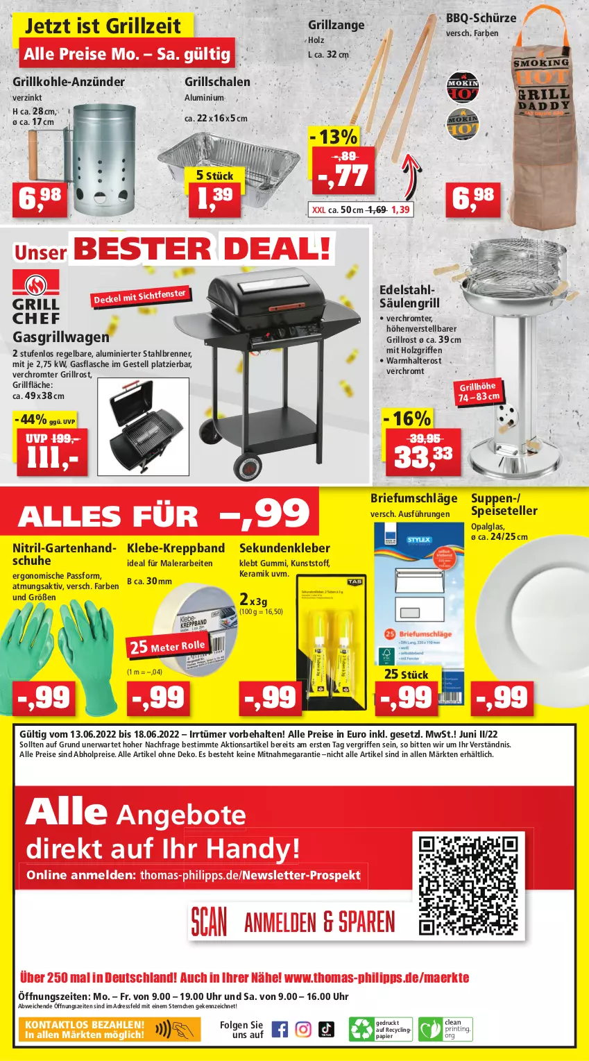 Aktueller Prospekt Thomas Philipps - Prospektwerbung - von 13.06 bis 18.06.2022 - strona 12 - produkty: abholpreise, alle preise sind abholpreise, angebot, angebote, anzünder, brie, Clin, decke, Deckel, edelstahl, eis, elle, fenster, flasche, Garten, gasgrill, grill, grillfläche, Grillkohle, grillrost, Grillschalen, grillzange, Handy, Holz, kleber, LG, papier, reis, Säulengrill, Schal, Schale, schuhe, Schürze, Speiseteller, suppe, suppen, teller, Ti, uhr