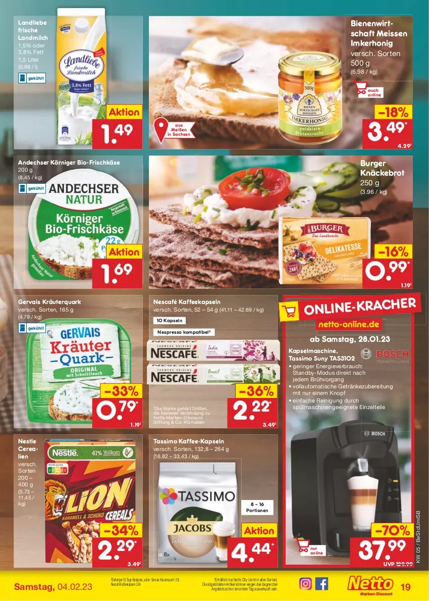 Aktueller Prospekt Netto Marken-Discount - Filial-Angebote - von 30.01 bis 04.02.2023 - strona 19 - produkty: angebot, auto, bestpreis, bio, brot, burger, cerealien, discount, eis, espresso, frischkäse, gervais, getränk, getränke, honig, kaffee, kaffee-kapseln, kaffeekapseln, Kapselmaschine, Käse, knäckebrot, kracher, kräuter, landliebe, landmilch, marken-discount, milch, Nescafé, nespresso, quark, Rauch, Reinigung, reis, ring, sac, sim, spülmaschinen, tassimo, Ti, tisch, Zelt, ZTE