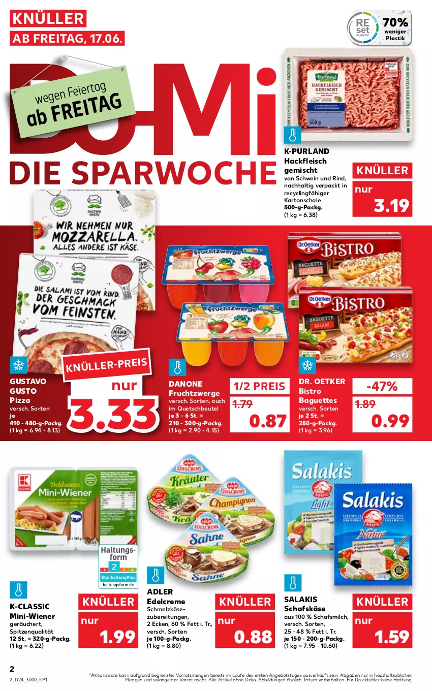 Aktueller Prospekt Kaufland - von 16.06 bis 22.06.2022 - strona 2 - produkty: angebot, baguette, baguettes, beutel, Bistro Baguette, Clin, creme, danone, danone fruchtzwerge, Dr. Oetker, edelcreme, eis, fleisch, frucht, fruchtzwerge, hackfleisch, hackfleisch gemischt, Käse, milch, pizza, purland, quetschbeutel, reis, rind, salakis, schafskäse, Schal, Schale, Schmelzkäse, schmelzkäsezubereitung, schwein, schwein und rind, spitzenqualität, Ti, wein, wiener, ZTE