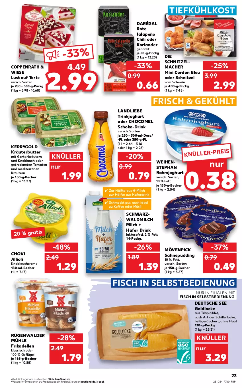 Aktueller Prospekt Kaufland - von 16.06 bis 22.06.2022 - strona 23 - produkty: allioli, angebot, angebote, Becher, butter, chili, chovi, coppenrath, cordon bleu, creme, dell, drink, eis, elle, filet, fisch, frikadellen, Garten, Geflügel, hafer, Haferdrink, jalapeño, joghur, joghurt, kaffee, kerrygold, knoblauch, Knoblauchcreme, Koriander, kräuter, kräuterbutter, kräutern, landliebe, Lust auf Torte, mac, milch, mövenpick, müsli, pudding, rahmjoghurt, Ria, rügenwalder, rügenwalder mühle, sahne, schnitzel, schoko, schwein, Ti, tiefkühlkost, Tilapia, tomate, tomaten, torte, weihenstephan, wein