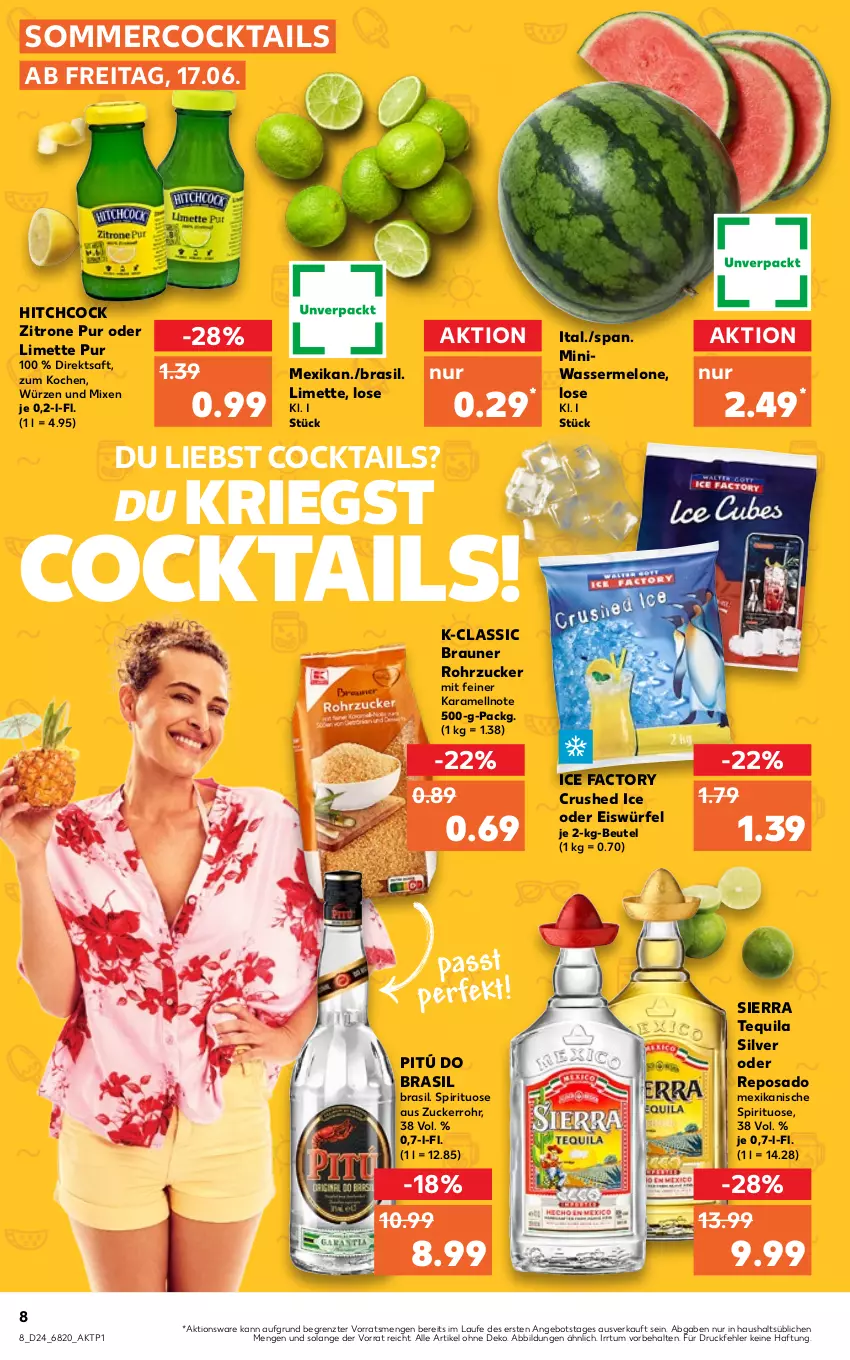 Aktueller Prospekt Kaufland - von 16.06 bis 22.06.2022 - strona 8 - produkty: angebot, beutel, braun, cocktail, cocktails, crushed ice, direktsaft, eis, eiswürfel, karamell, limette, melone, Mett, rohrzucker, saft, Sierra, sierra tequila, tequila, Ti, wasser, wassermelone, würfel, zitrone, ZTE, zucker