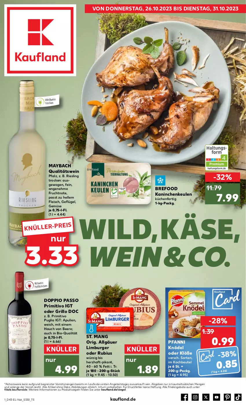 Aktueller Prospekt Kaufland - Kaufland - von 26.10 bis 01.11.2023 - strona 1 - produkty: angebot, angebote, beere, beutel, bio, Bref, burger, doppio passo, eis, elle, fleisch, frucht, Geflügel, grill, grillo, Kaninchenkeule, Käse, Knödel, kochbeutel, küche, Küchen, LG, Limburger, maybach, passo, pfanni, primitivo, qualitätswein, riesling, rotwein, Rubius, St. Mang, Ti, wein, Weißwein, Wild, ZTE