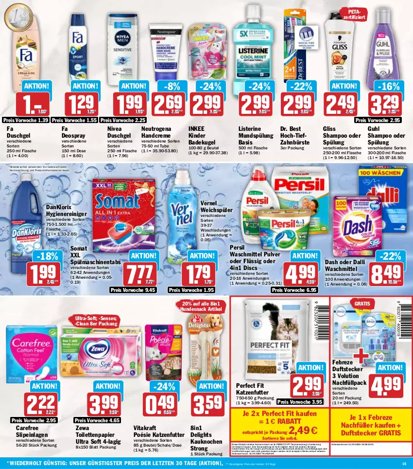 Aktueller Prospekt Hit - Wochenprospekt - von 01.09 bis 06.09.2025 - strona 15 - produkty: Bad, beutel, bio, bürste, carefree, coupon, creme, dalli, danklorix, deo, deospray, Dr. Best, duschgel, eis, erde, fa duschgel, febreze, flasche, gliss, Guhl, handcreme, hundesnack, katzenfutter, Kinder, kraft, Kugel, listerine, mundspülung, neutrogena, nivea, papier, Perfect Fit, persil, persil waschmittel, Rauch, reiniger, reis, rwe, Schal, Schale, shampoo, shampoo oder spülung, slip, slipeinlagen, snack, somat, spülmaschinen, spülmaschinentabs, spülung, Ti, Tiere, toilettenpapier, Trockennahrung, vernel, vita, vitakraft, waschmittel, weichspüler, zahnbürste, zewa, ZTE