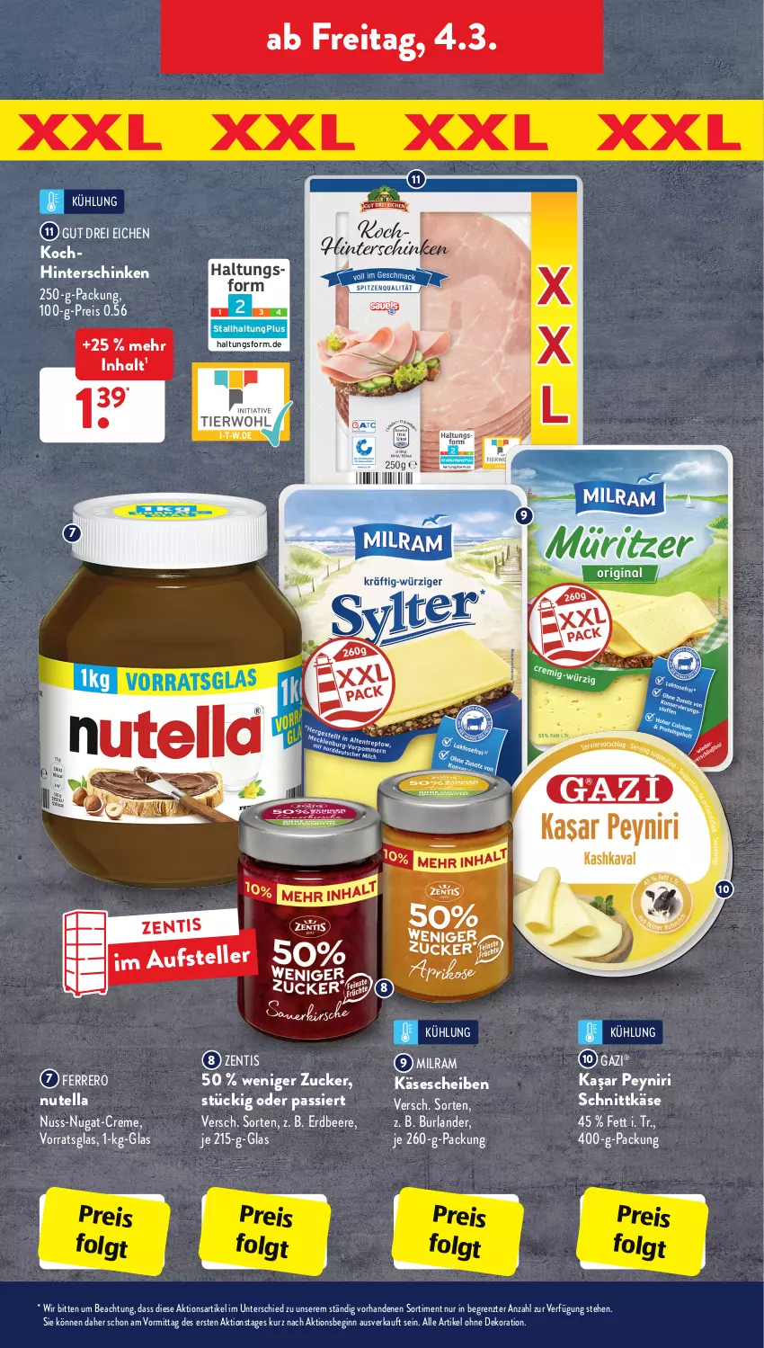 Aktueller Prospekt AldiSud - ALDI Aktuell - von 28.02 bis 05.03.2022 - strona 27 - produkty: alle artikel ohne dekoration, beere, burlander, creme, dekoration, eis, elle, erdbeere, ferrero, gin, hinterschinken, Käse, käsescheiben, LG, milram, nuss, nuss-nugat-creme, nutella, reis, schinken, schnittkäse, teller, Ti, zentis, ZTE, zucker