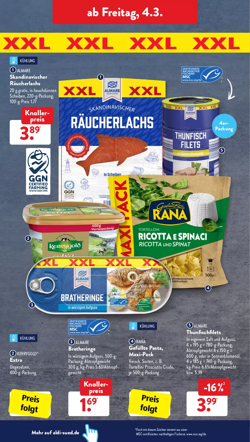 Aktueller Prospekt AldiSud - ALDI Aktuell - von 28.02 bis 05.03.2022 - strona 28 - produkty: aldi, almare, blume, blumen, blumenöl, Bratheringe, eis, filet, filets, fisch, fische, Fischer, hering, kerrygold, knallerpreis, lachs, LG, pasta, prosciutto, prosciutto crudo, Rana, Räucherlachs, reis, ring, saft, salz, Schere, sonnenblume, sonnenblumen, sonnenblumenöl, thunfisch, Ti, torte, tortellini