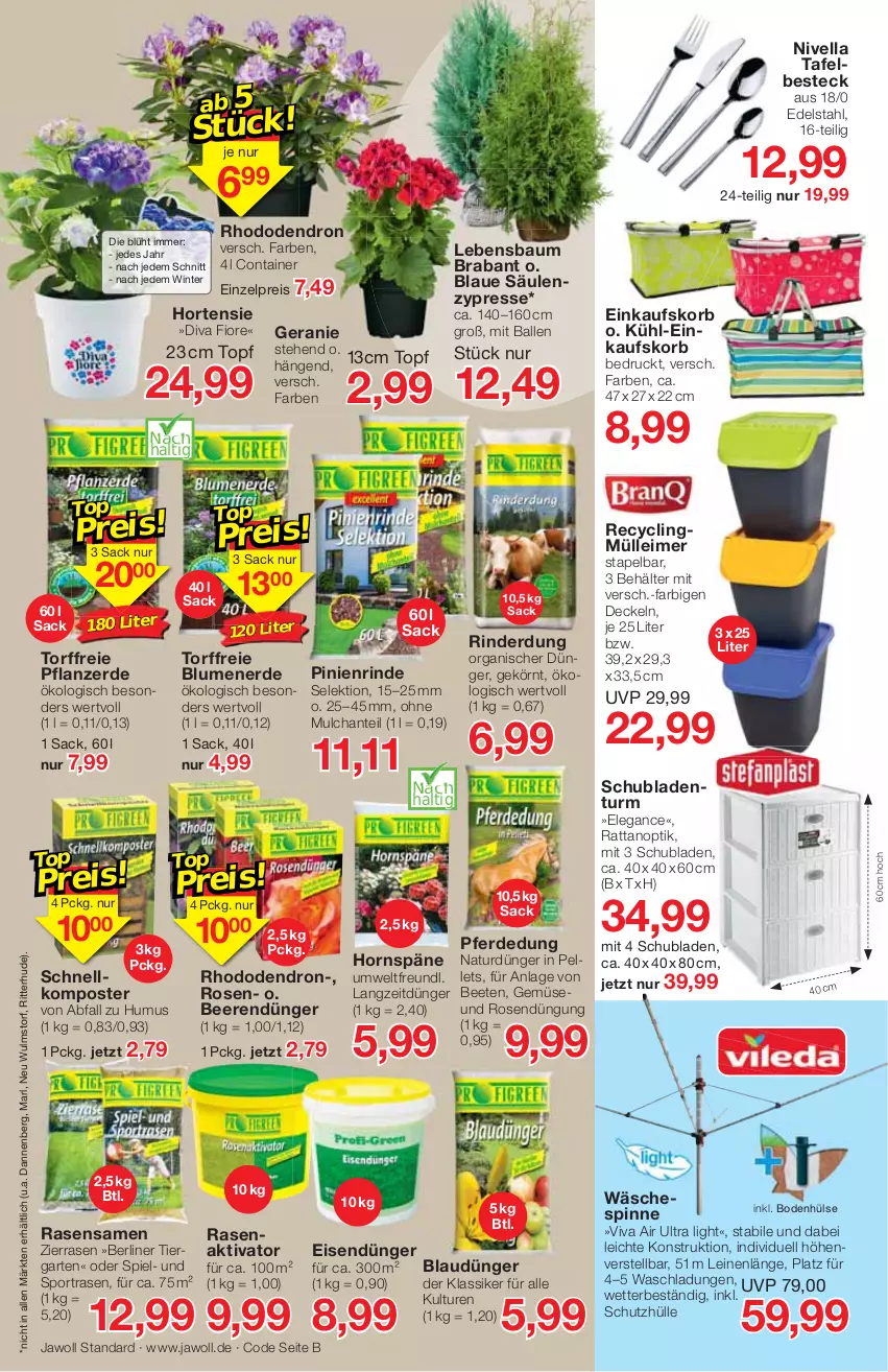 Aktueller Prospekt Jawoll - Prospekte - von 19.04 bis 23.04.2022 - strona 8 - produkty: ball, Bau, beere, beeren, Behälter, berliner, besteck, blume, blumen, blumenerde, Clin, Container, decke, Deckel, dünger, edelstahl, eimer, einkaufskorb, eis, erde, Garten, geranie, hortensie, Komposter, korb, leimer, leine, natur, pflanze, pflanzerde, rasen, rasensamen, reis, rind, rinder, ritter, rosen, sac, schubladen, Schubladenturm, schutzhülle, Sport, Ti, topf, wäschespinne