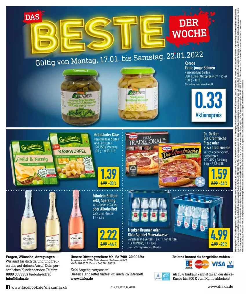 Aktueller Prospekt Diska - Prospekte - von 17.01 bis 22.01.2022 - strona 16 - produkty: alkohol, Alwa, angebot, angebote, bier, bohne, bohnen, brunnen, deka, die ofenfrische, eis, ente, flasche, franken brunnen, mineralwasser, Ofen, sekt, söhnlein, Sprudel, telefon, Ti, uhr, wasser