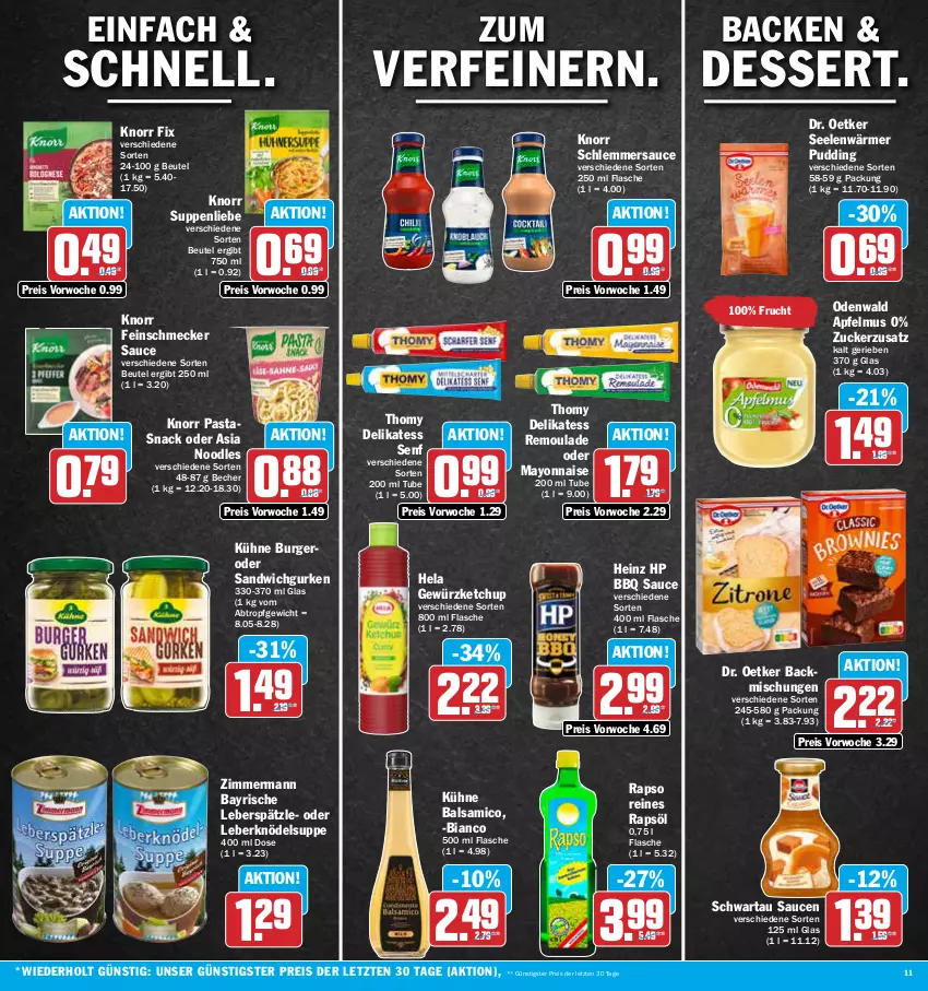 Aktueller Prospekt Aez - Prospekte - von 25.09 bis 30.09.2023 - strona 11 - produkty: apfel, apfelmus, backmischung, Backmischungen, balsam, balsamico, Becher, beutel, burger, delikatess senf, dessert, Dr. Oetker, eis, feinschmecker, flasche, frucht, gewürz, gewürzketchup, gurke, gurken, heinz, Hela, HP, ketchup, Knödel, knorr, knorr fix, knorr pasta, Kühne, Leberknödel, mayonnaise, odenwald, pasta, pudding, rapso, rapsöl, reines rapsöl, reis, remoulade, sandwich, sauce, saucen, schlemmersauce, Schwartau, senf, snack, suppe, suppen, suppenliebe, thomy, Ti, Yo, ZTE, zucker