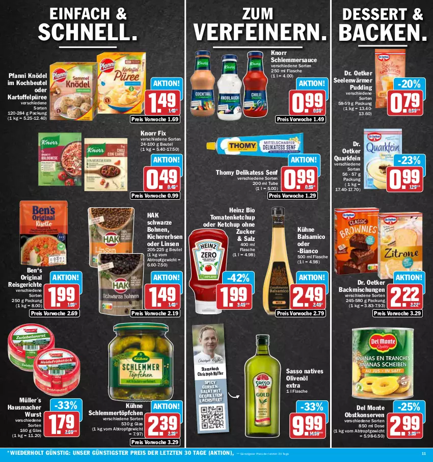 Aktueller Prospekt Aez - Prospekte - von 07.08 bis 12.08.2023 - strona 11 - produkty: backmischung, Backmischungen, balsam, balsamico, beutel, bio, bohne, bohnen, delikatess senf, dessert, Dr. Oetker, eis, erbsen, filet, flasche, gin, grill, gurke, gurken, gurkensalat, Hausmacher, heinz, kartoffel, Kartoffelpüree, ketchup, kichererbsen, Knödel, knorr, knorr fix, kochbeutel, Konserven, Kühne, lachs, lachsfilet, linsen, mac, monte, Müller, natives olivenöl, obst, olive, oliven, olivenöl, olivenöl extra, pfanni, pudding, püree, quark, reis, salat, salz, sauce, schlemmersauce, schlemmertöpfchen, senf, thomy, Ti, tomate, tomaten, tomatenketchup, Töpfchen, wurst, ZTE, zucker