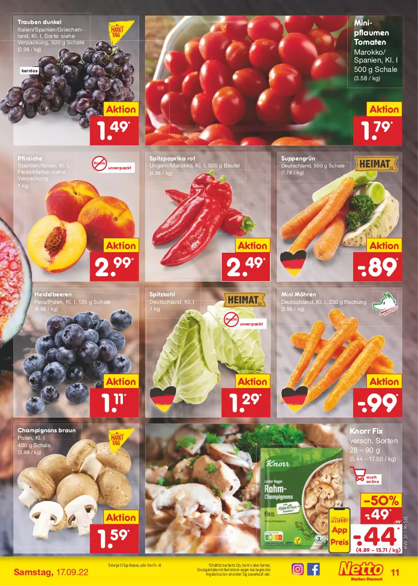 Aktueller Prospekt Netto Marken-Discount - Filial-Angebote - von 12.09 bis 17.09.2022 - strona 11 - produkty: angebot, asti, beere, beeren, bestpreis, beutel, braun, champignon, champignons, champignons braun, eis, fleisch, heidelbeere, heidelbeeren, knorr, knorr fix, möhren, paprika, paprika rot, pfirsich, pfirsiche, pflaume, pflaumen, reis, Schal, Schale, spitzkohl, Spitzpaprika, suppe, suppen, Ti, tomate, tomaten, trauben, ZTE