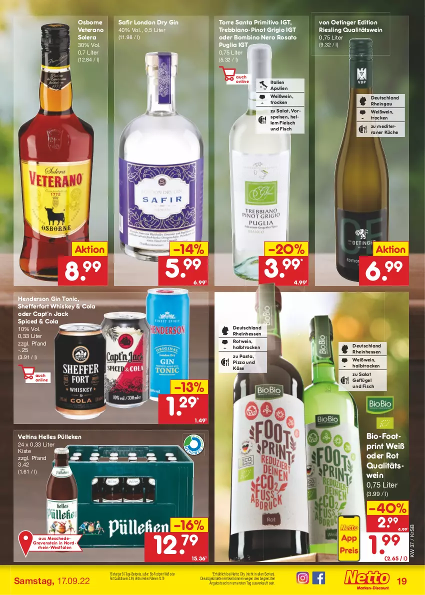 Aktueller Prospekt Netto Marken-Discount - Filial-Angebote - von 12.09 bis 17.09.2022 - strona 19 - produkty: angebot, bestpreis, bio, Cap, cola, dry gin, eis, elle, enders, fisch, fleisch, Geflügel, gin, Käse, küche, london dry, london dry gin, nero, osborne, pasta, Pinot, pinot grigio, pizza, primitivo, qualitätswein, reis, riesling, rosato, rotwein, salat, Ti, tonic, veltins, veterano, vorspeise, wein, Weißwein, whiskey, ZTE