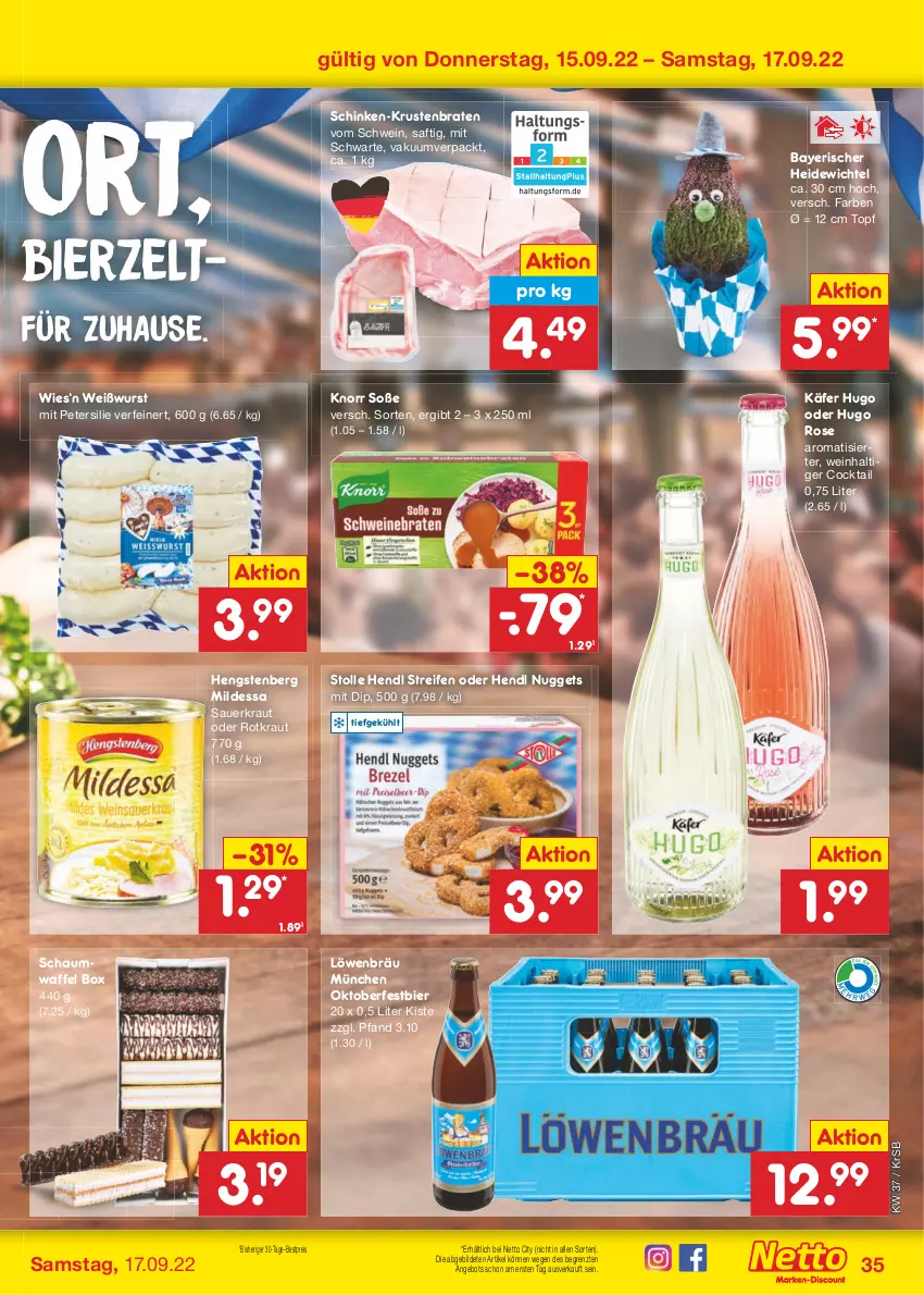 Aktueller Prospekt Netto Marken-Discount - Filial-Angebote - von 12.09 bis 17.09.2022 - strona 35 - produkty: angebot, auer, bestpreis, bier, braten, cocktail, dip, eis, Hendl, hengstenberg, hugo, käfer, knorr, Kraut, krustenbraten, nuggets, petersilie, reifen, reis, saft, Sauerkraut, schinken, schwein, Soße, Ti, topf, wein, Weißwurst, Wichtel, wurst, Zelt, ZTE