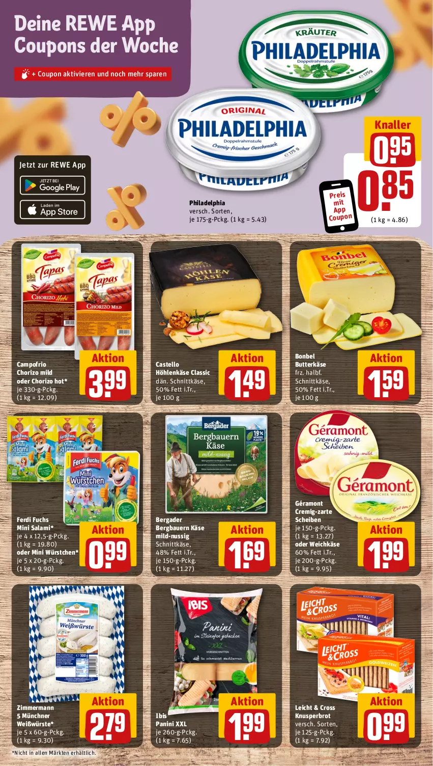 Aktueller Prospekt Rewe - Prospekte - von 15.07 bis 20.07.2024 - strona 7 - produkty: auer, Bau, Bauer, bergader, bonbel, brot, butter, butterkäse, campofrio, chorizo, coupon, coupons, eis, ferdi fuchs, géramont, höhlenkäse, Käse, nuss, philadelphia, reis, salami, schnittkäse, Ti, weichkäse, würstchen