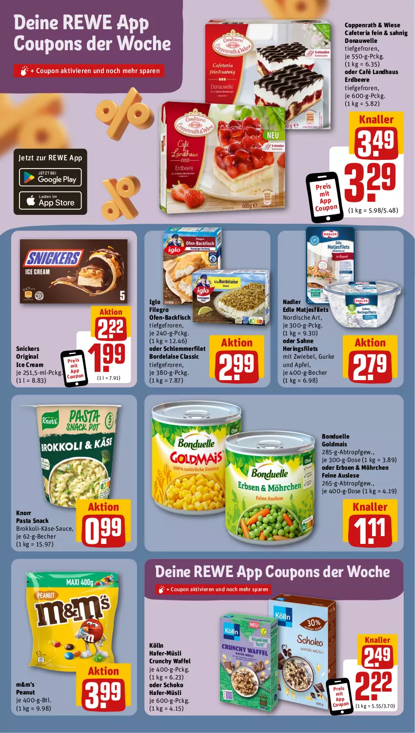 Aktueller Prospekt Rewe - Prospekte - von 15.07 bis 20.07.2024 - strona 9 - produkty: apfel, backfisch, Becher, beere, bonduelle, bonduelle goldmais, bordelaise, brokkoli, Café Landhaus, coppenrath, coupon, coupons, eis, elle, erbsen, erdbeere, filegro, filet, filets, fisch, gin, Goldmais, gurke, hafer, hering, Herings, heringsfilets, iglo, Käse, knorr, knorr pasta, kölln, mais, matjes, Matjesfilet, matjesfilets, müsli, nadler, Ofen, ofen-backfisch, pasta, pasta snack, reis, Ria, ring, sahne, sauce, schlemmerfilet, schoko, snack, snickers, Ti, zwiebel