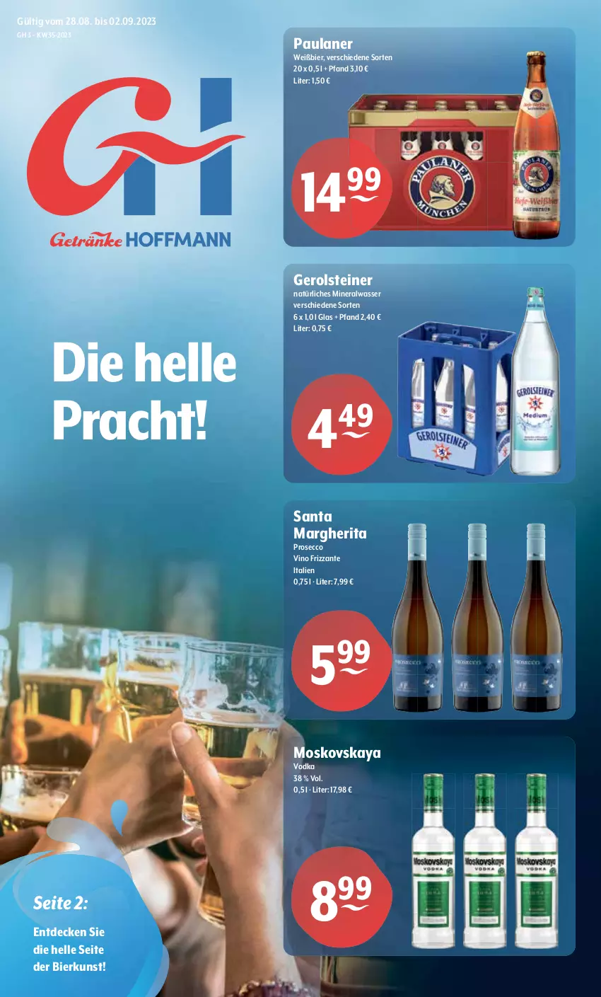 Aktueller Prospekt Getraenke Hoffmann - Prospekte - von 28.08 bis 02.09.2023 - strona 1 - produkty: Alwa, bier, decke, ecco, elle, frizzante, gerolsteine, gerolsteiner, margherita, mineralwasser, moskovskaya, natürliches mineralwasser, Paula, paulaner, prosecco, steiner, Ti, vodka, wasser