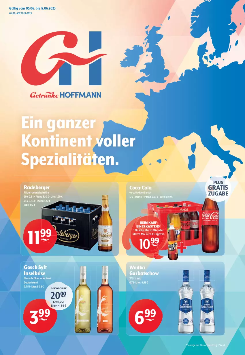 Aktueller Prospekt Getraenke Hoffmann - Prospekte - von 05.06 bis 17.06.2023 - strona 1 - produkty: alkohol, Berger, coca-cola, cola, eis, flasche, Gorbatschow, Mezzo Mix, pils, pilsner, radeberger, reis, Spezi, Ti, wodka