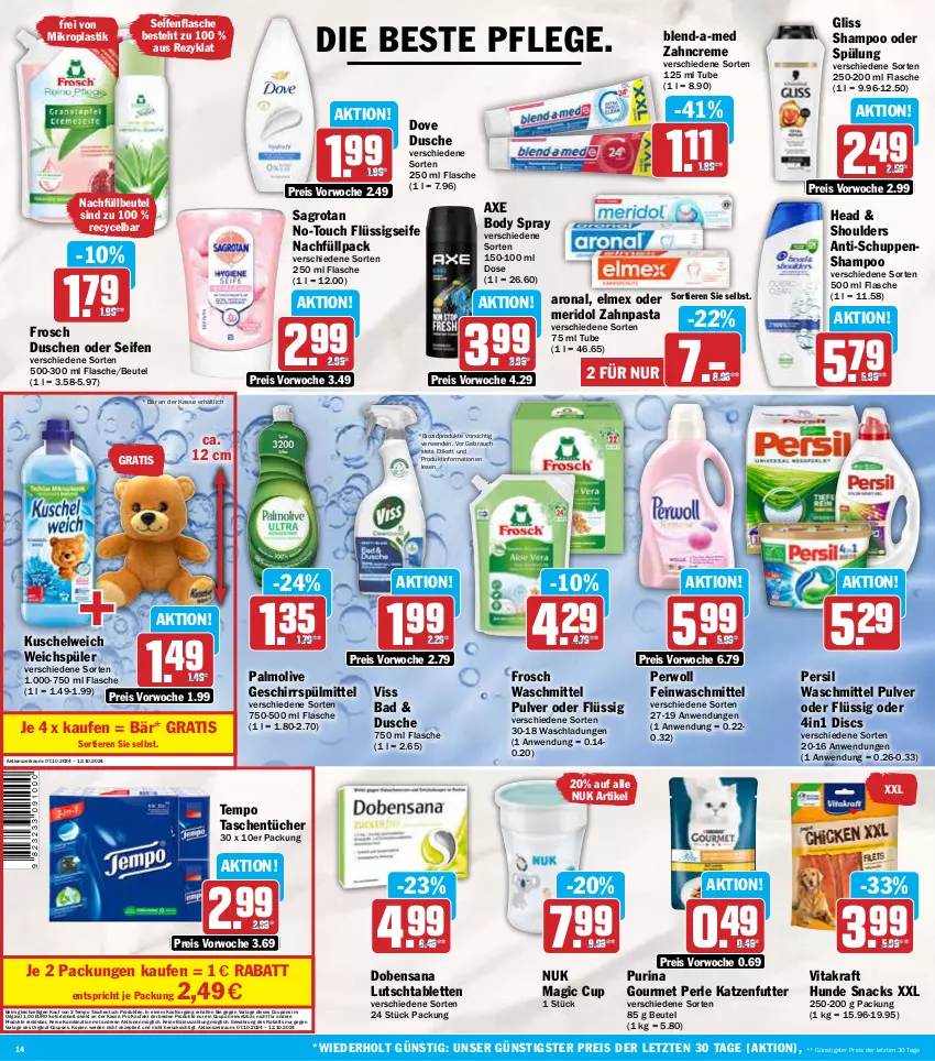 Aktueller Prospekt Aez - Prospekte - von 07.10 bis 12.10.2024 - strona 14 - produkty: asti, axe, Bad, beutel, bio, biozidprodukte, blend-a-med, body, coupon, coupons, creme, dove, dusche, eis, elmex, erde, feinwaschmittel, flasche, flüssigseife, Frosch, geschirr, geschirrspülmittel, gin, gliss, Hunde Snacks, katzenfutter, kraft, Kuschelweich, meridol, nuk, olive, palmolive, pasta, persil, persil waschmittel, perwoll, purina, Rauch, reis, rwe, sagrotan, sana, Seife, shampoo, shampoo oder spülung, snack, snacks, sofortrabatt, spülmittel, spülung, tablet, tablett, Tablette, Tasche, taschen, taschentücher, Tempo, Ti, Tiere, tuc, tücher, vita, vitakraft, waschmittel, weichspüler, zahncreme, zahnpasta, ZTE