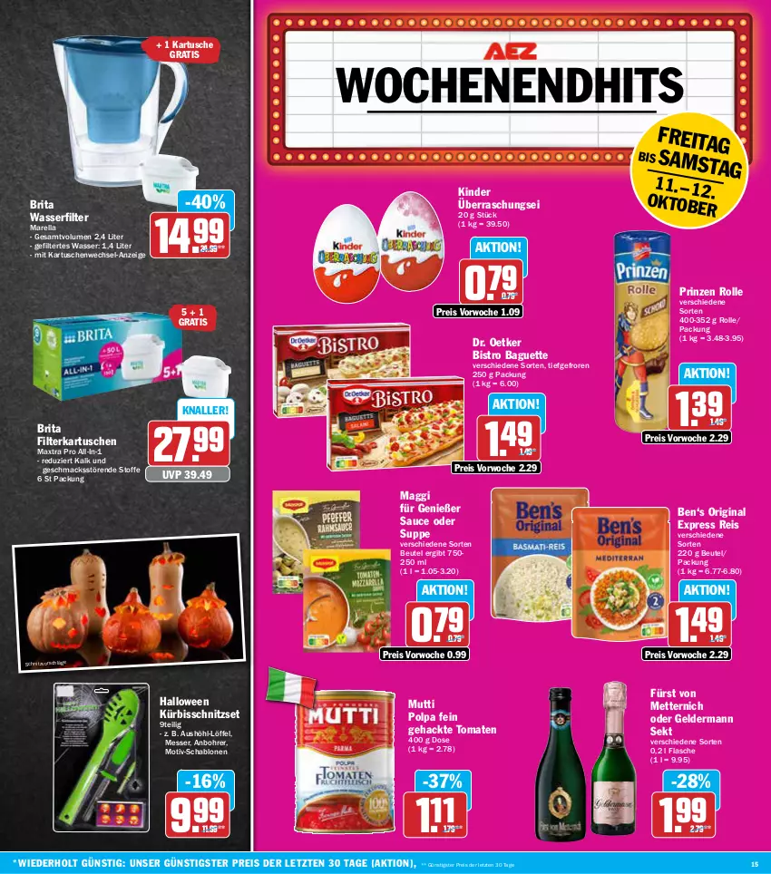 Aktueller Prospekt Aez - Prospekte - von 07.10 bis 12.10.2024 - strona 15 - produkty: baguette, beutel, Bistro Baguette, brita, Dr. Oetker, eis, filterkartuschen, flasche, fürst von metternich, geldermann, gin, Kinder, Kürbis, Löffel, mac, maggi, Maxtra, messer, Mett, metternich, Mutti, prinzen rolle, reis, rel, sauce, sekt, suppe, Ti, tomate, tomaten, wasser, wasserfilter, wasserfilter marella, ZTE