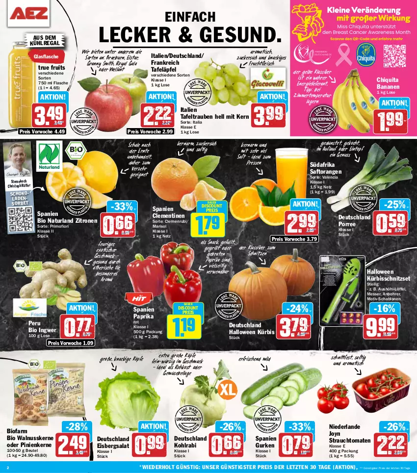 Aktueller Prospekt Aez - Prospekte - von 07.10 bis 12.10.2024 - strona 2 - produkty: auer, aus dem kühlregal, banane, bananen, beutel, bio, braten, chiquita, clementinen, discount, eintopf, eis, eisbergsalat, flasche, fleisch, frucht, fruchtfleisch, glasflasche, grill, gurke, gurken, ilag, ingwer, kohlrabi, kühlregal, Kürbis, Löffel, mac, messer, natur, naturland, nuss, orange, orangen, paprika, pinienkerne, Rauch, regal, reis, rwe, saft, Saftorangen, salat, Schal, Schale, schoko, schokolade, schokoladen, snack, Sorbet, strauchtomaten, tafeläpfel, tafeltrauben, Ti, tisch, tomate, tomaten, topf, trauben, true fruits, walnuss, walnusskerne, Wella, zitrone, zitronen, ZTE, zucker