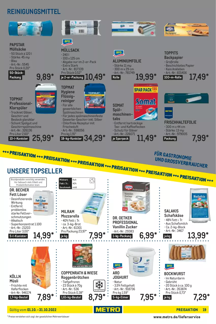 Aktueller Prospekt Metro - Lieferservice Aktuell - von 01.10 bis 31.10.2022 - strona 19 - produkty: Aluminiumfolie, Becher, besteck, beutel, bockwurst, brot, brötchen, coppenrath, Dr. Oetker, eimer, eis, elle, frischhaltefolie, früchte, geschirr, Gläser, hafer, haferflocken, joghur, joghurt, kaffee, Käse, klarspüler, kölln, LG, lieferservice, mac, Metro, milch, milram, mozzarella, müsli, natur, papier, reiniger, Reinigung, Reinigungsmittel, reis, rel, rezept, roggenbrötchen, rwe, sac, salakis, schafskäse, somat, spülmaschinen, spülmaschinentabs, tee, Ti, toppits, wurst, zucker