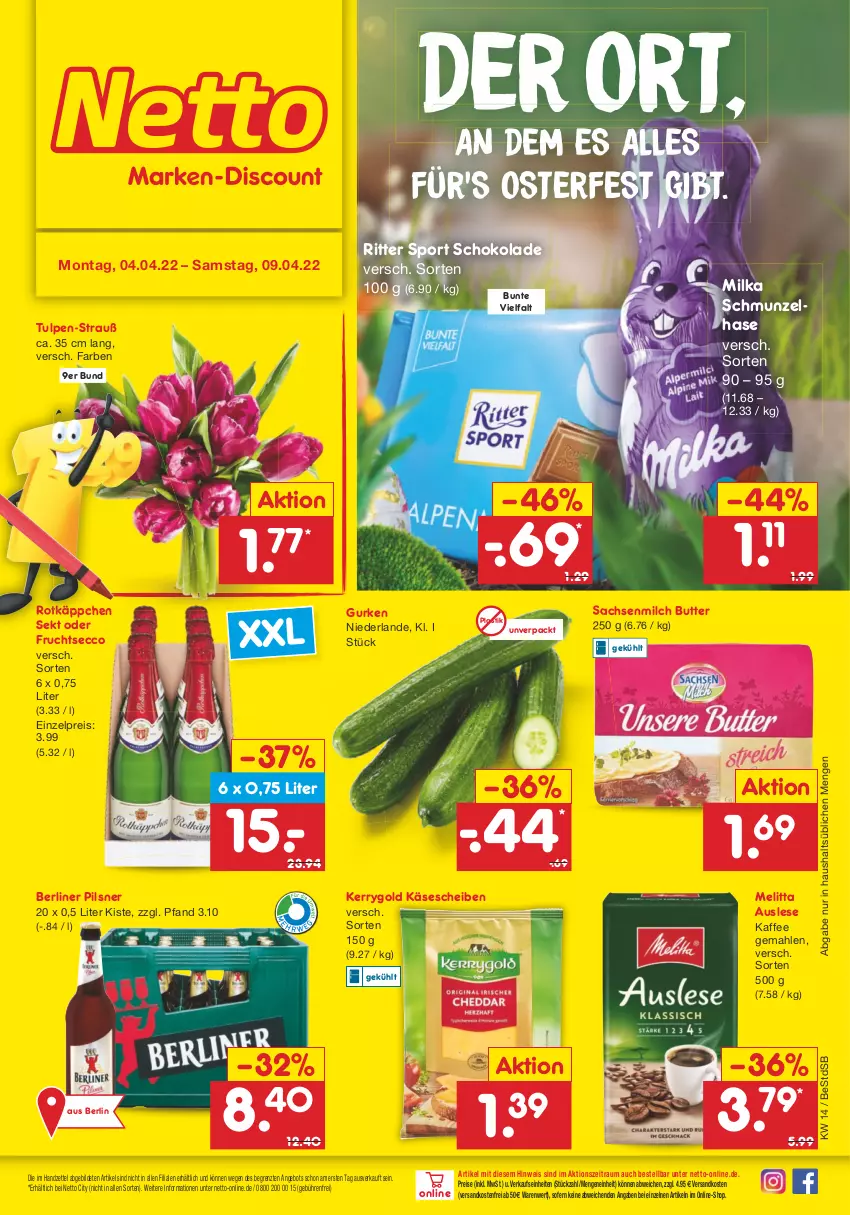 Aktueller Prospekt Netto Marken-Discount - Filial-Angebote - von 04.04 bis 09.04.2022 - strona 1 - produkty: angebot, asti, berliner, butter, ecco, eis, frucht, fruchtsecco, gurke, gurken, kaffee, Käse, käsescheiben, kerrygold, melitta, milch, milka, ndk, pils, pilsner, reis, ritter, ritter sport, rotkäppchen, sac, schoko, schokolade, sekt, Sport, Ti, versandkostenfrei, ZTE