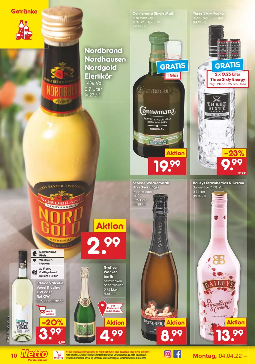 Aktueller Prospekt Netto Marken-Discount - Filial-Angebote - von 04.04 bis 09.04.2022 - strona 10 - produkty: baileys, eier, eierlikör, eis, elle, Engel, fisch, fleisch, Geflügel, getränk, getränke, irish whiskey, likör, ndk, nordbrand, reis, riesling, sac, sahne, single malt, Three Sixty, Ti, versandkostenfrei, vodka, wein, Weißwein, whiskey