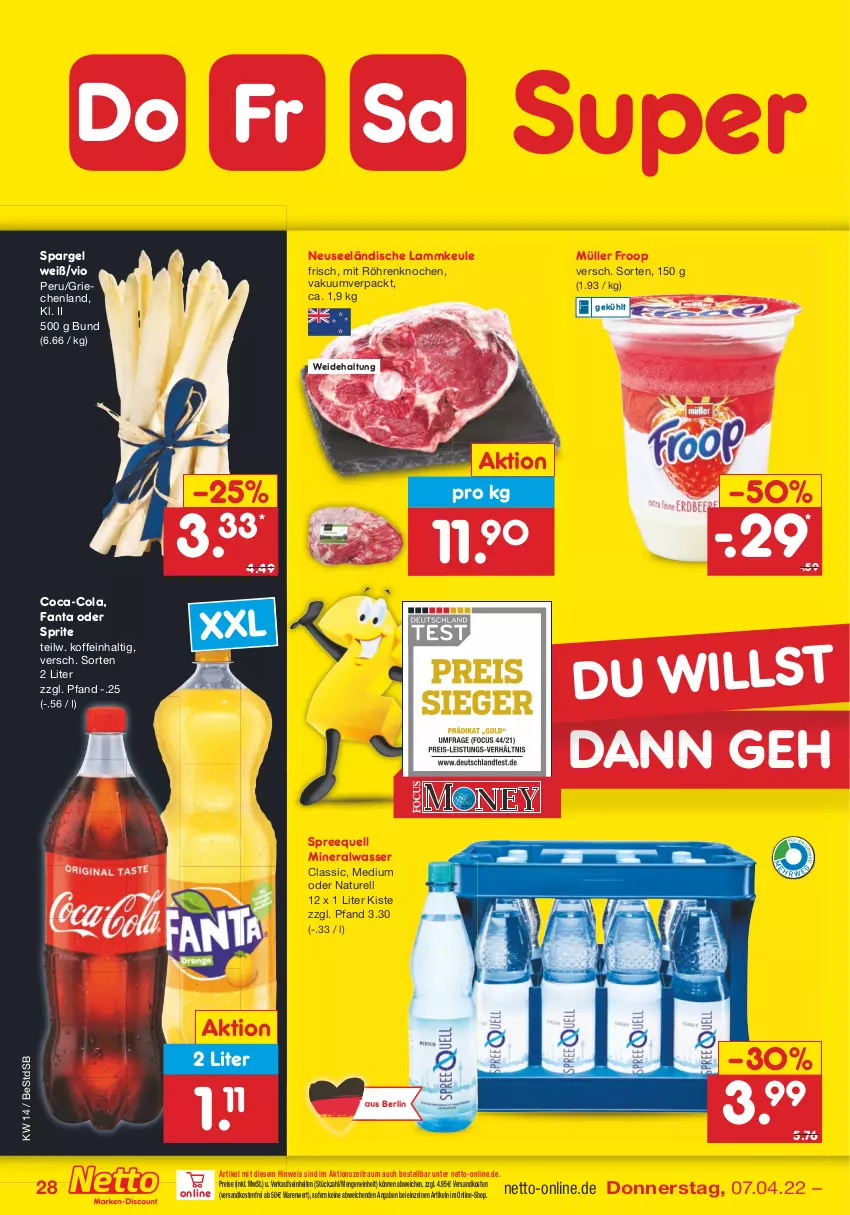 Aktueller Prospekt Netto Marken-Discount - Filial-Angebote - von 04.04 bis 09.04.2022 - strona 28 - produkty: Alwa, coca-cola, cola, eis, fanta, fanta oder, fanta oder sprite, froop, lamm, lammkeule, mineralwasser, Mineralwasser Classic, Müller, müller froop, natur, ndk, oder sprite, reis, rel, spargel, Spreequell, sprite, Ti, versandkostenfrei, wasser