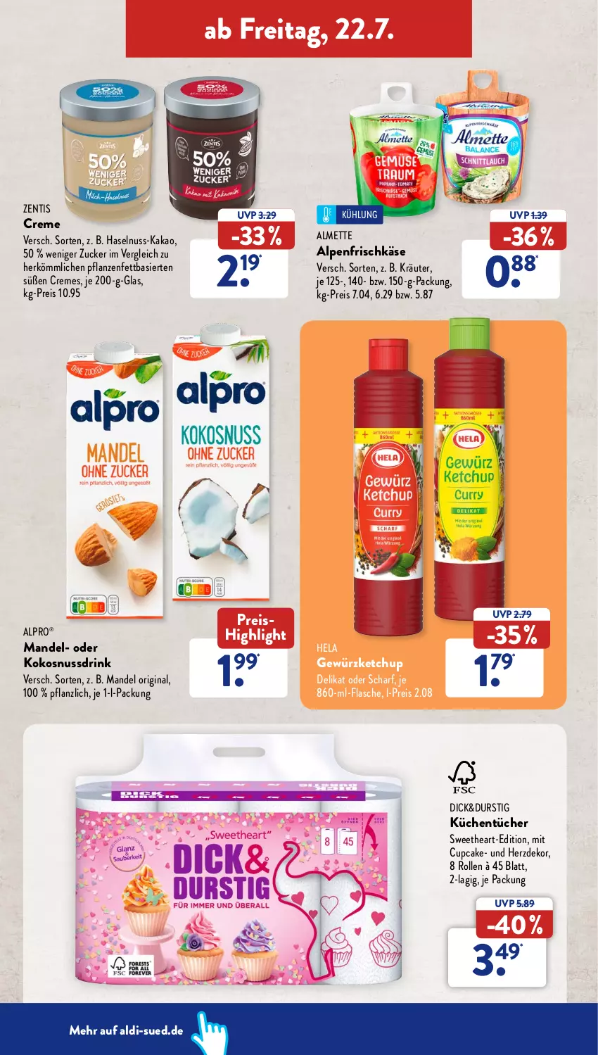 Aktueller Prospekt AldiSud - NÄCHSTE WOCHE - von 18.07 bis 23.07.2022 - strona 26 - produkty: aldi, almette, alpenfrischkäse, alpro, creme, drink, eis, flasche, frischkäse, gewürz, gewürzketchup, gin, haselnuss, Hela, kakao, Käse, ketchup, kokos, kokosnuss, Kokosnussdrink, kräuter, küche, Küchen, küchentücher, mandel, Mett, nuss, Nussdrink, pflanze, pflanzen, Pflanzenfett, reis, ssd, Thea, Ti, tücher, zentis, zucker