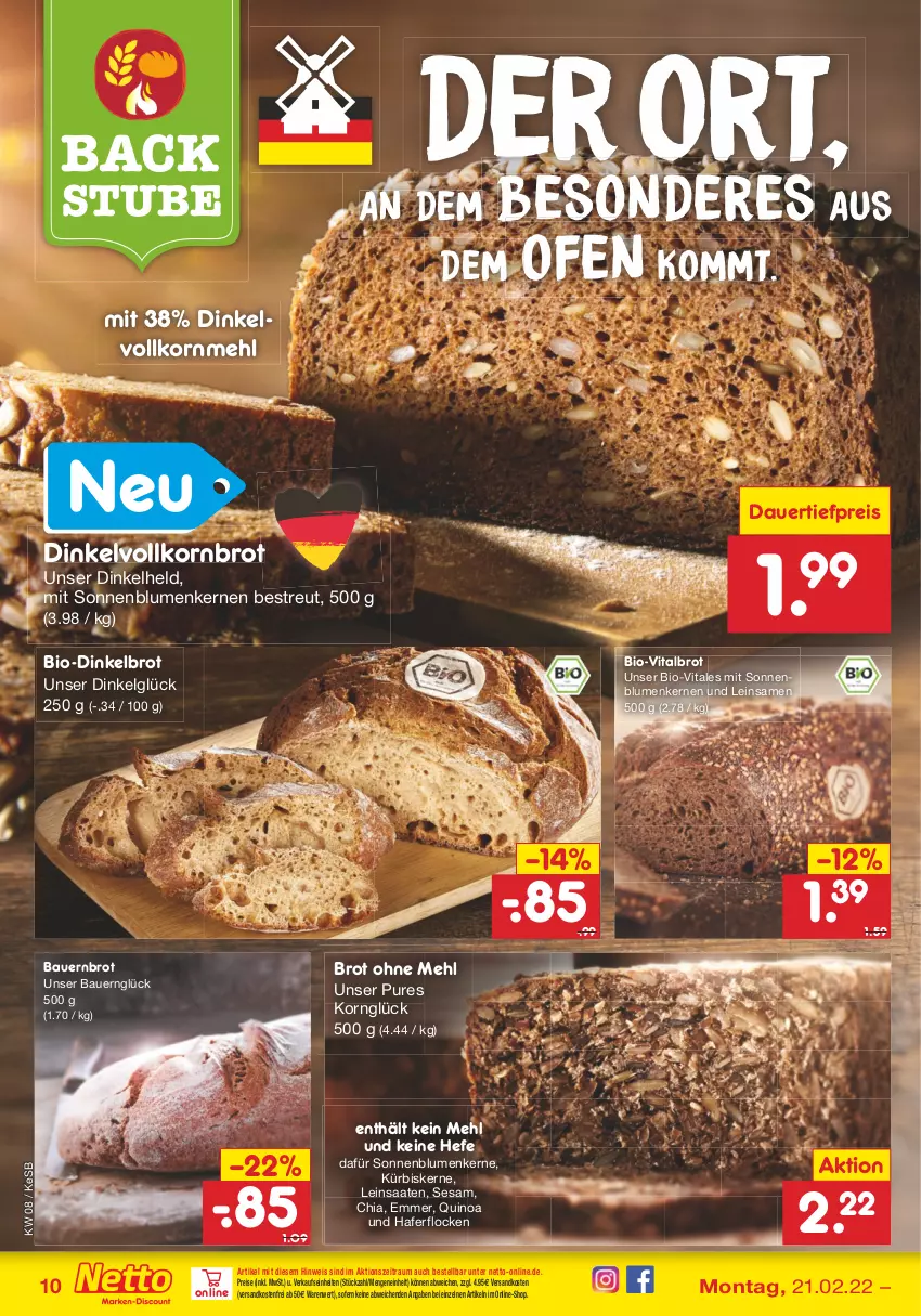 Aktueller Prospekt Netto Marken-Discount - Filial-Angebote - von 21.02 bis 26.02.2022 - strona 10 - produkty: auer, Bau, Bauer, bio, blume, blumen, brot, chia, dauertiefpreis, Dinkelbrot, Dinkelvollkornmehl, eis, hafer, haferflocken, Hefe, korn, Kornbrot, Kürbis, kürbiskerne, LG, mehl, ndk, Ofen, quinoa, reis, sesam, sonnenblume, sonnenblumen, Sonnenblumenkerne, sonnenblumenkernen, stube, Ti, tiefpreis, versandkostenfrei, vita, vollkornbrot