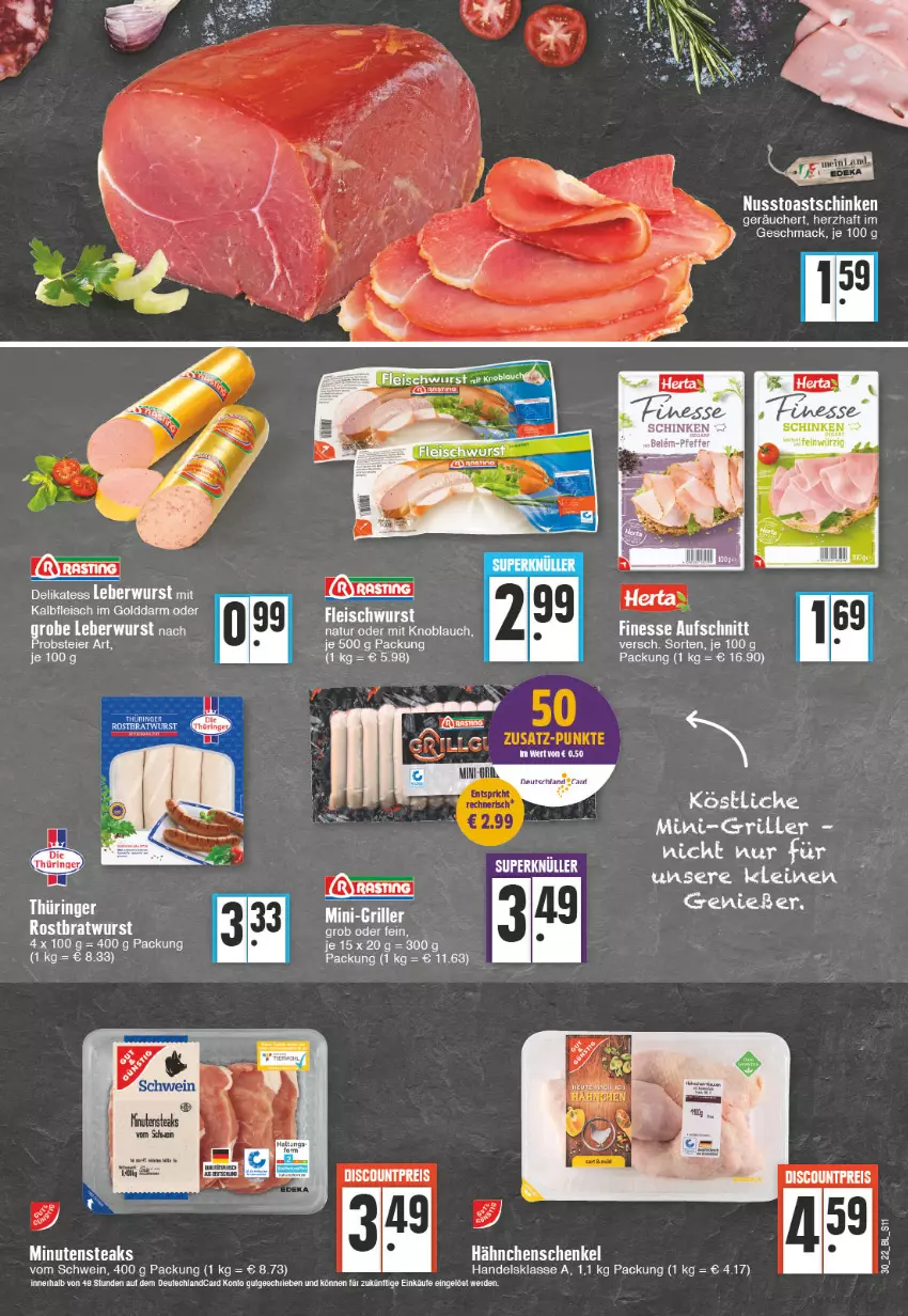 Aktueller Prospekt Edeka - Angebote der Woche - von 25.07 bis 30.07.2022 - strona 11 - produkty: aufschnitt, discount, eier, eis, erde, finesse, fleisch, fleischwurst, grill, hähnchenschenkel, henkel, Kalbfleisch, Kette, knoblauch, leberwurst, leine, minutensteaks, mit knoblauch, natur, nuss, obst, reis, schenkel, schinken, schwein, steak, steaks, Ti, toast, Toastschinken, wein, wurst